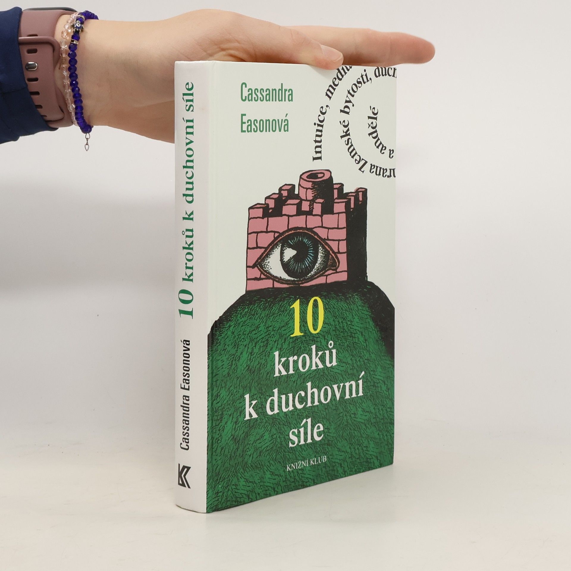 Cassandra Eason 10 kroků k duchovní síle