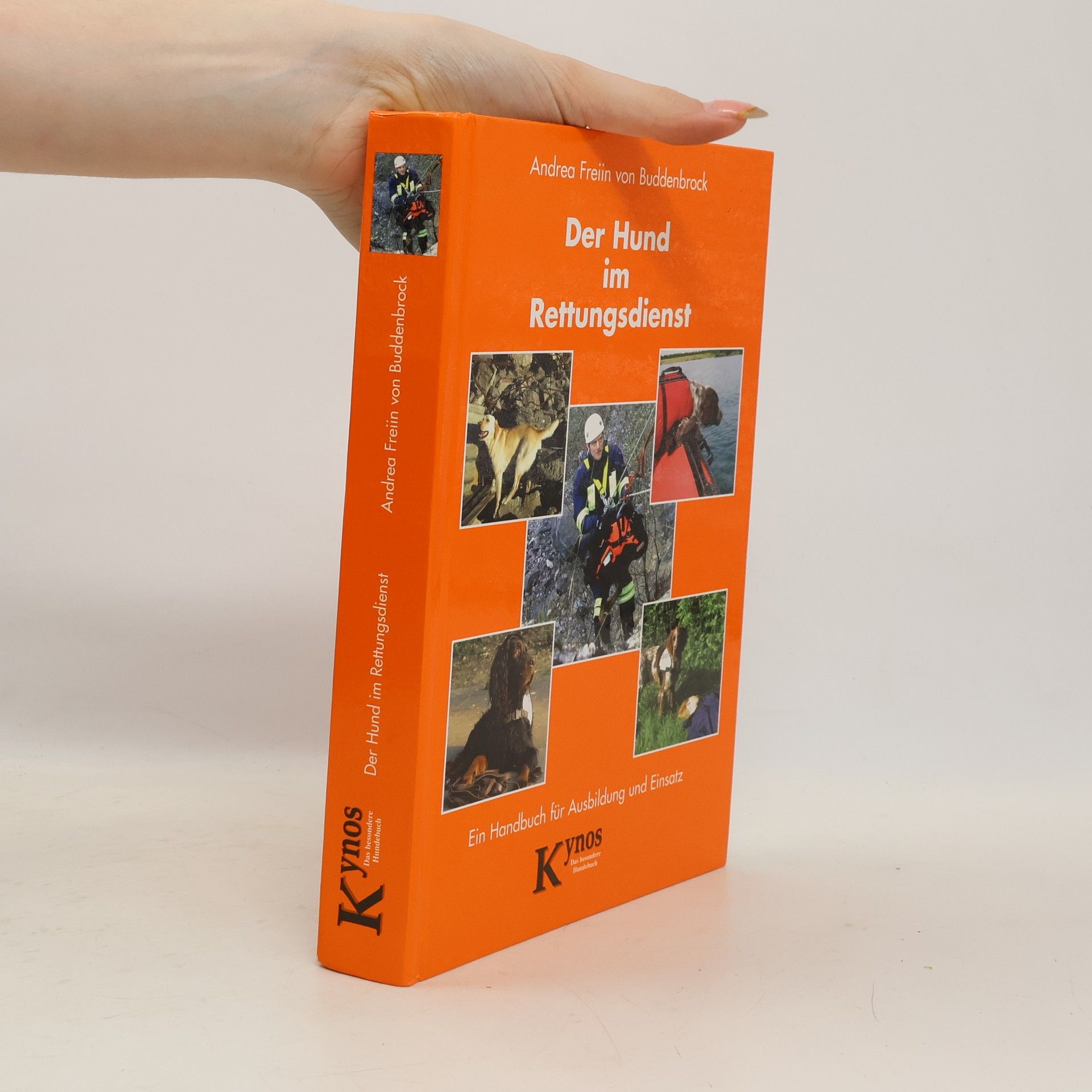 Andrea Freiin von Buddenbrock Der Hund im Rettungsdienst