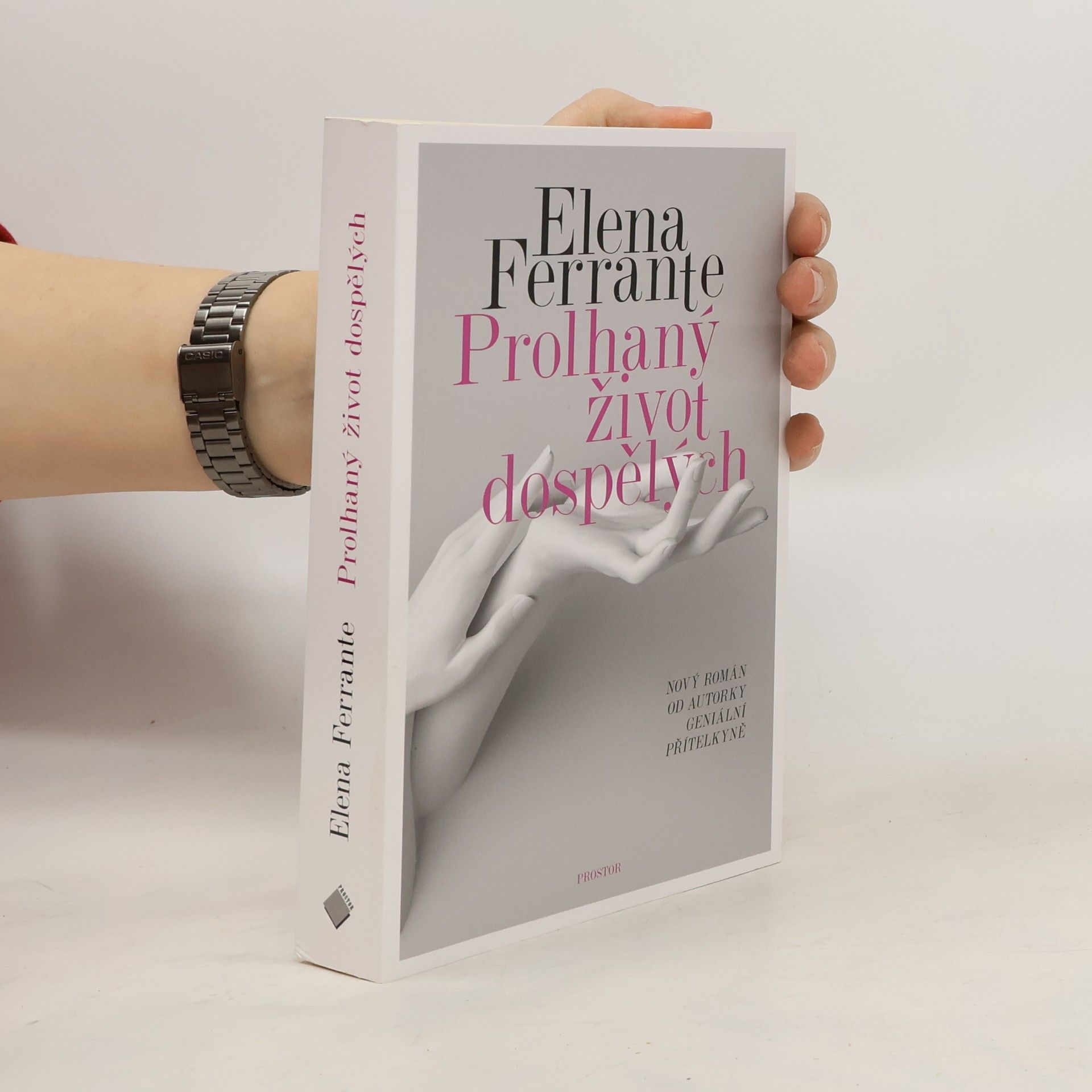 Elena Ferrante Prolhaný život dospělých