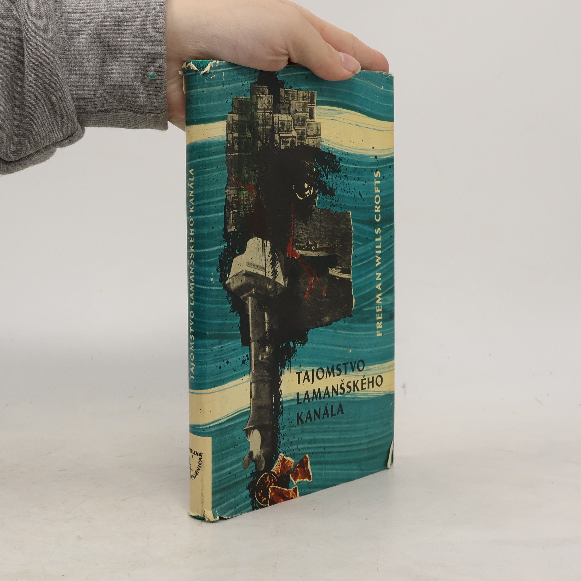 Freeman Wills Crofts Tajomstvo Lamanšského kanála. Inšpektor French. I. zväzok