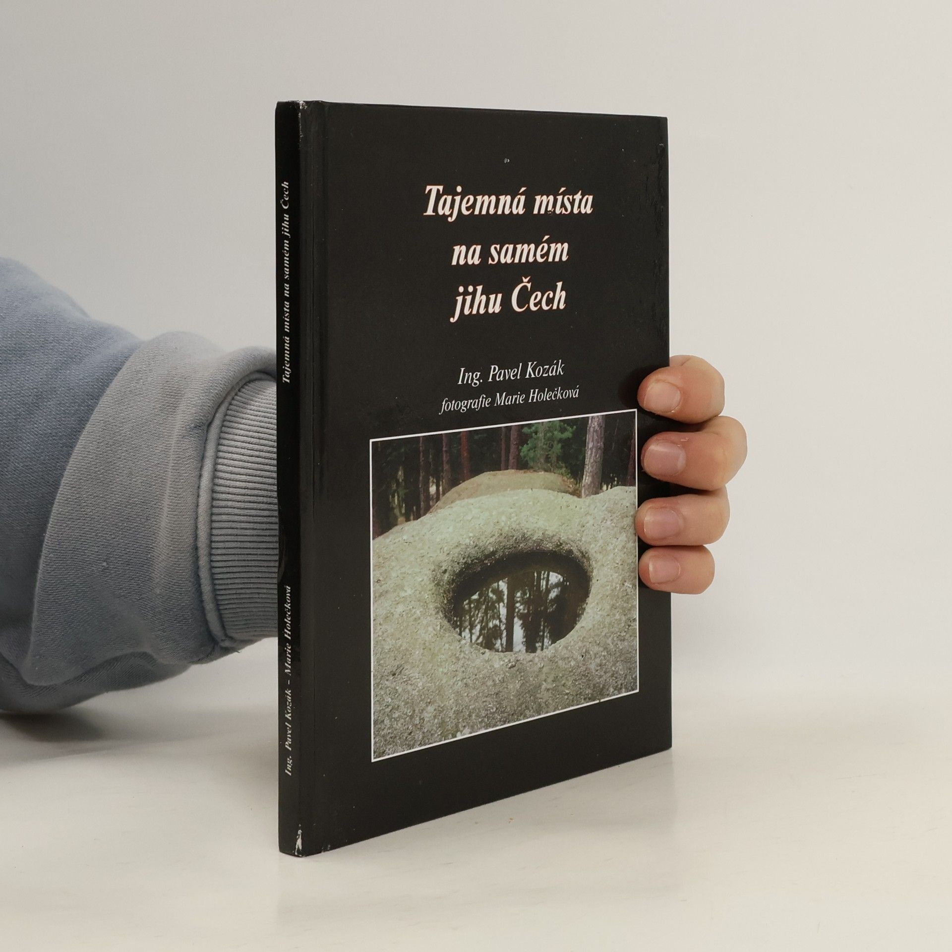 Pavel Kozák Tajemná místa na samém jihu Čech