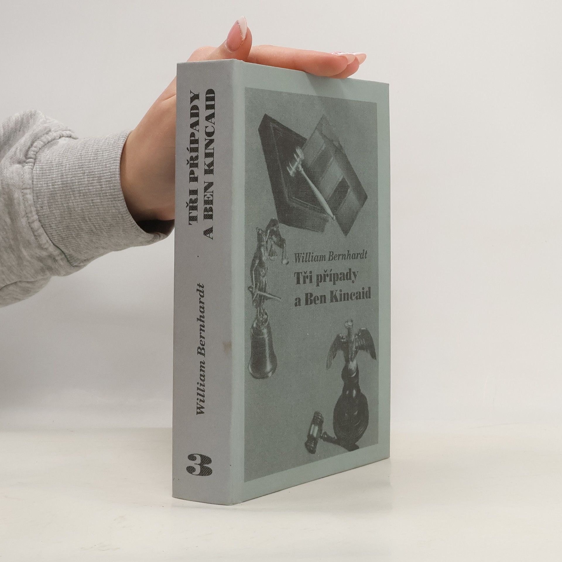 Bernhardt William Tři případy a Ben Kincaid