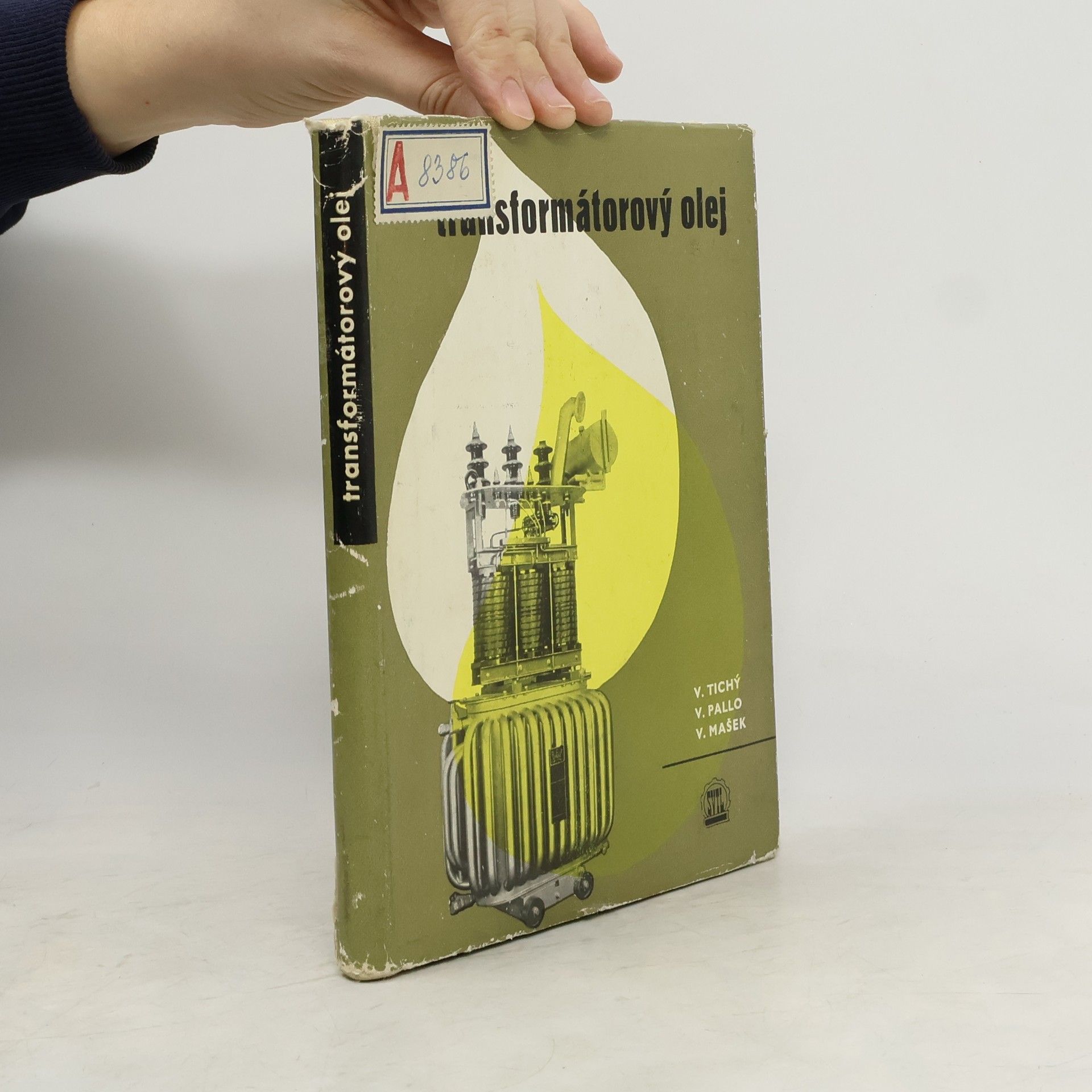 Vladimír Tichý Transformátorový olej