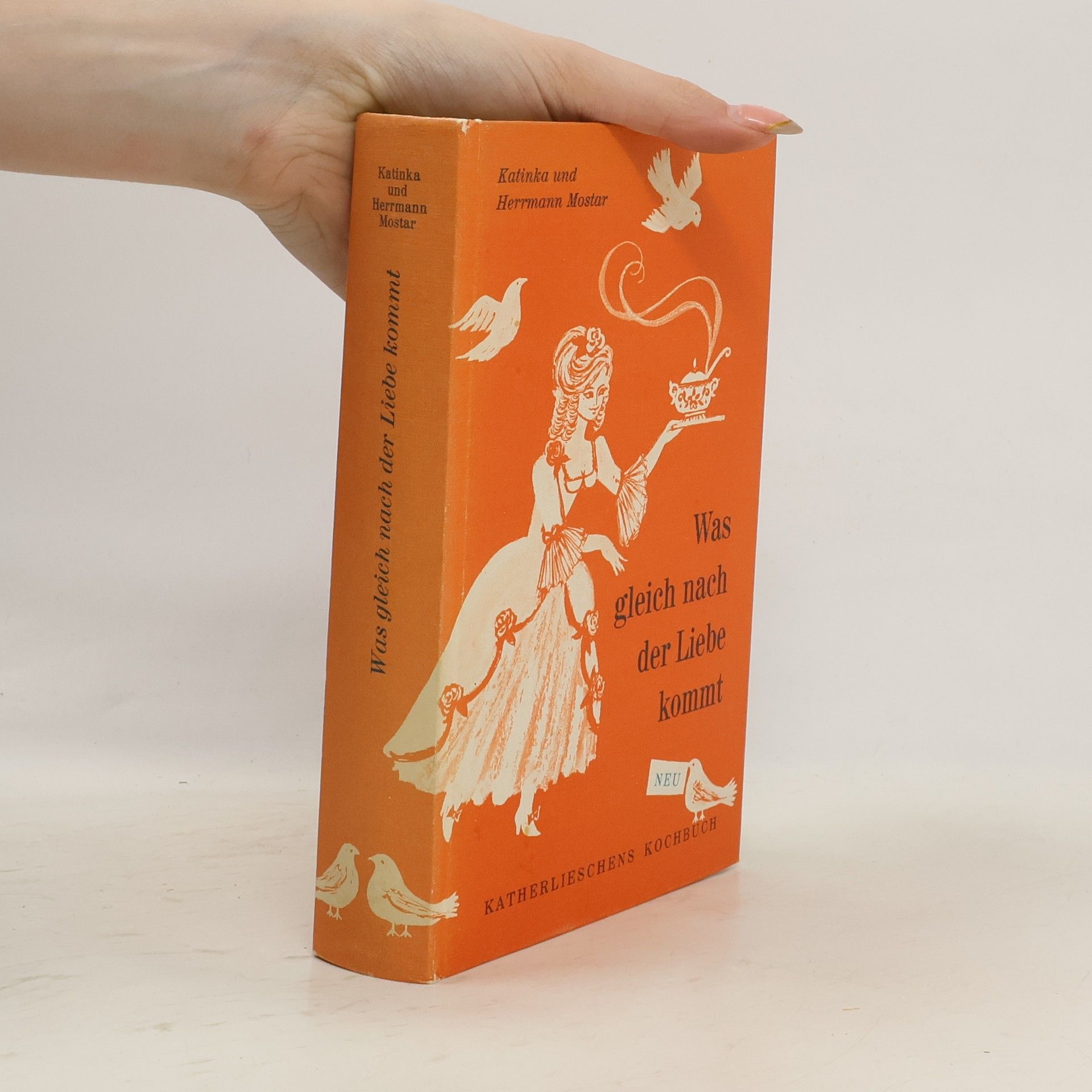 Katinka Mostar Was gleich nach der Liebe kommt