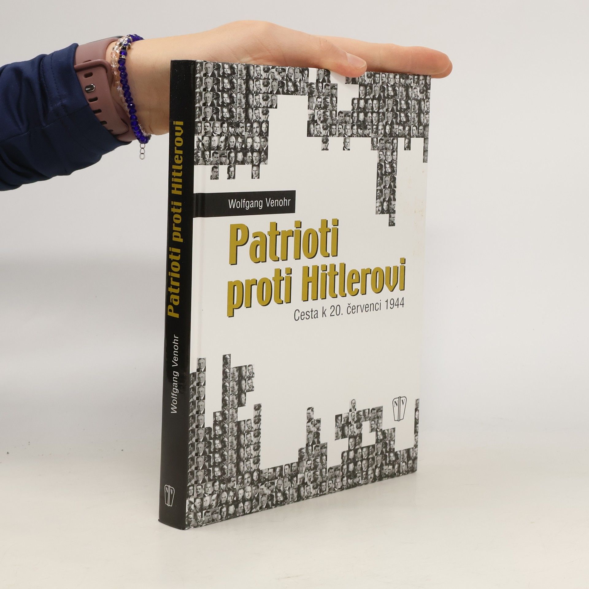 Wolfgang Venohr Patrioti proti Hitlerovi