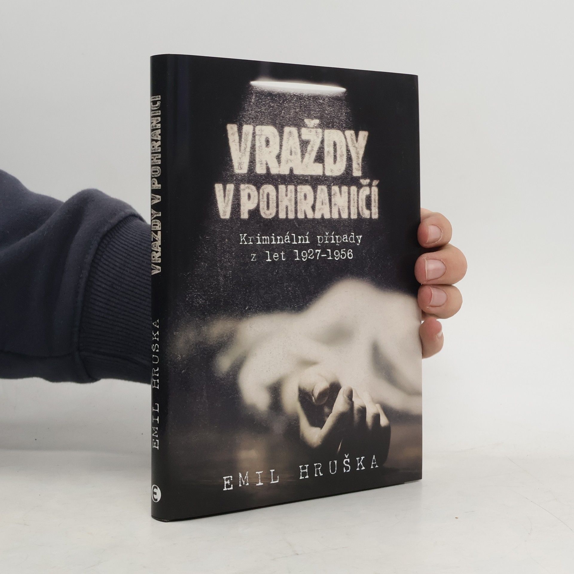 Emil Hruška Vraždy v pohraničí