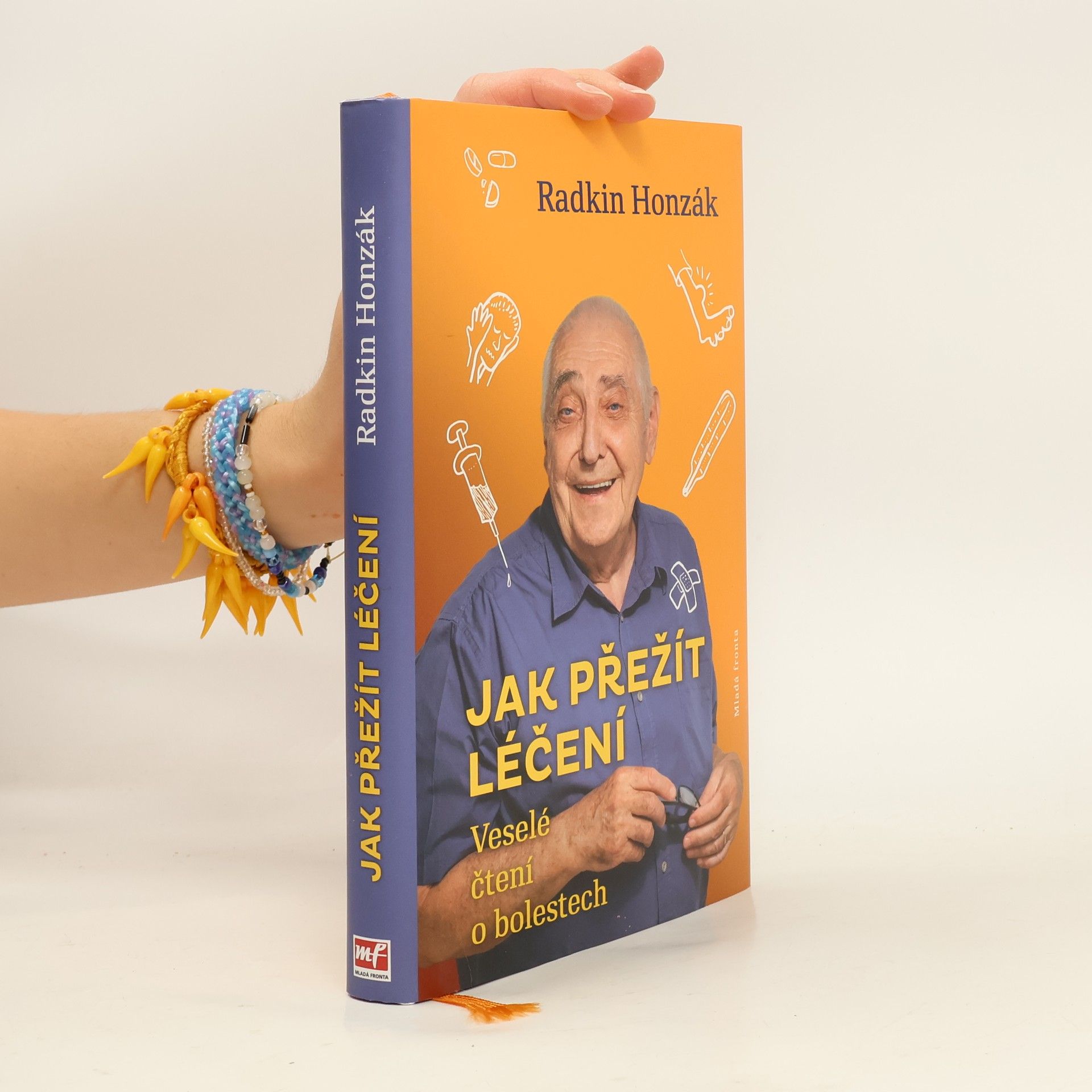 Radkin Honzák Jak přežít léčení : Veselé čtení o bolestech