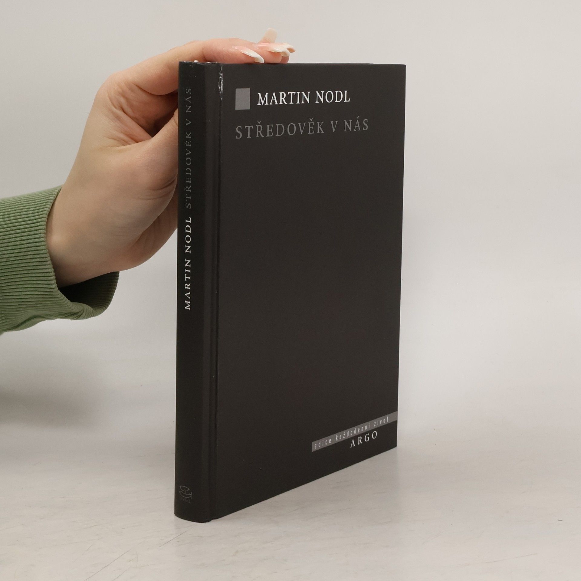 Martin Nodl Středověk v nás