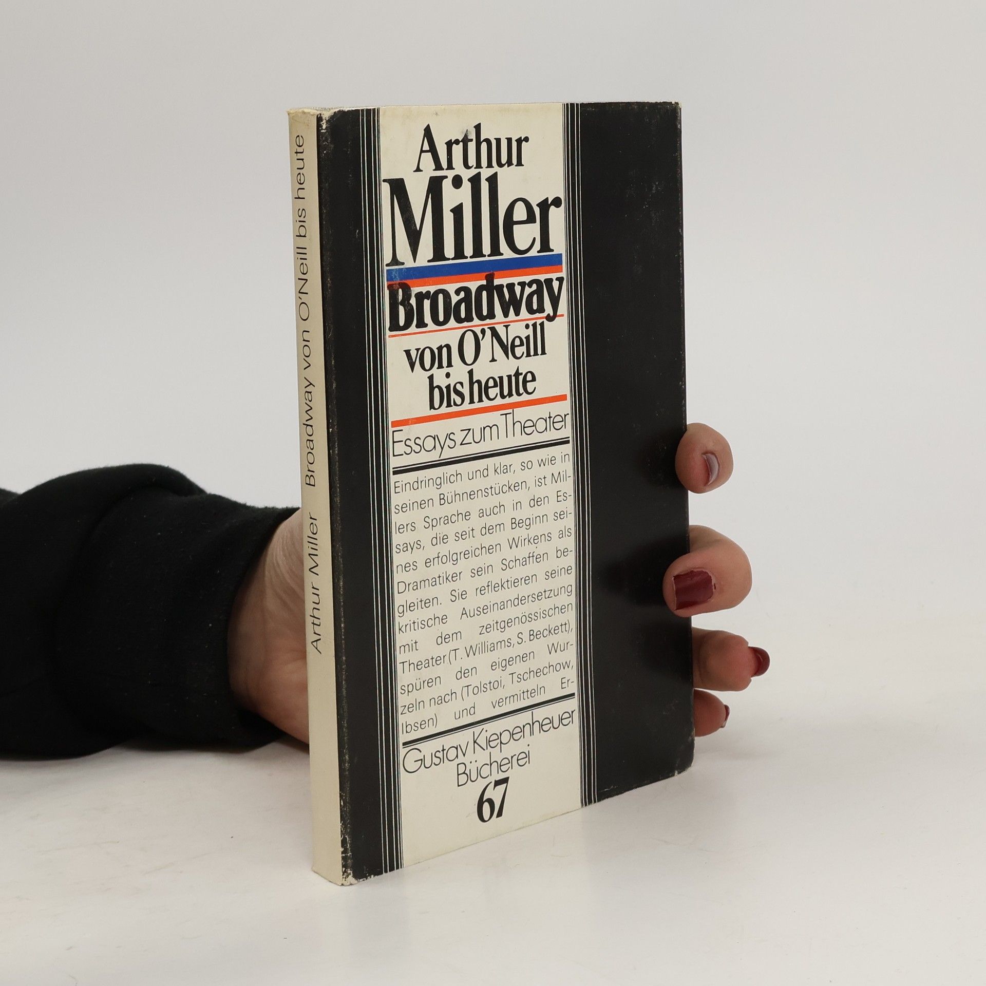 Arthur Miller Broadway von O`Neill bis heute