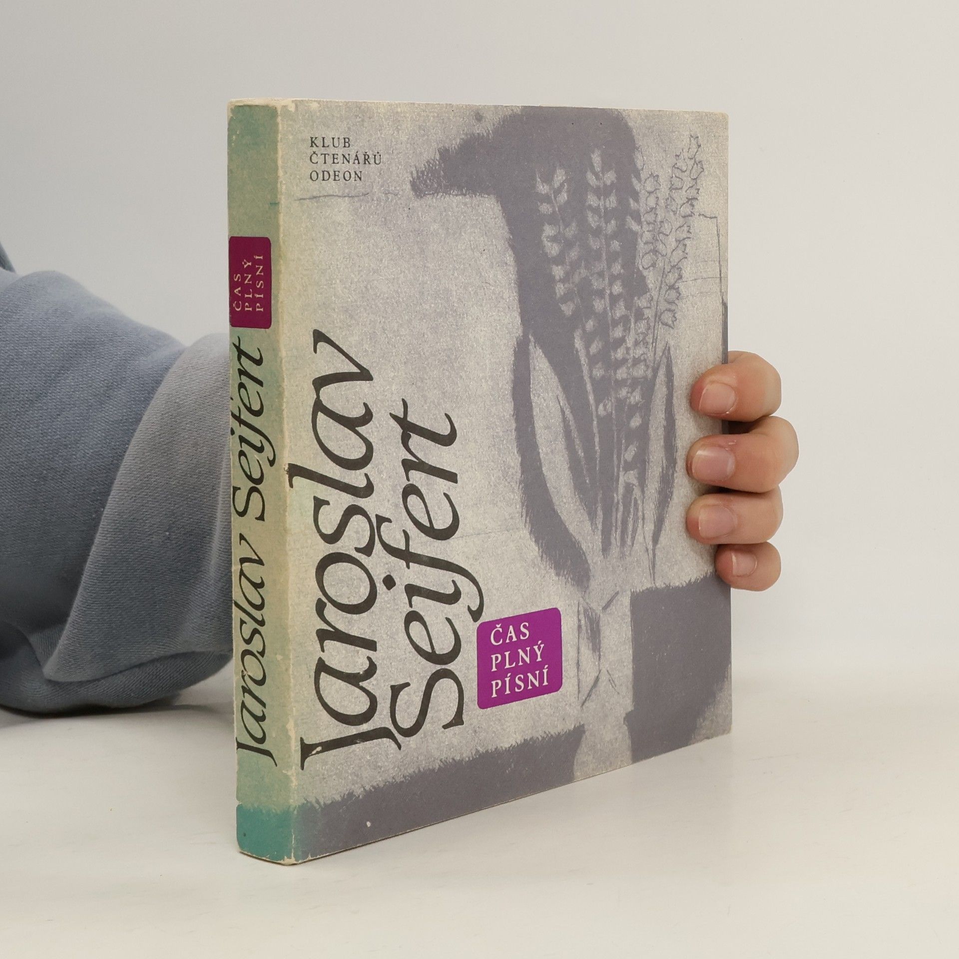 Jaroslav Seifert Čas plný písní