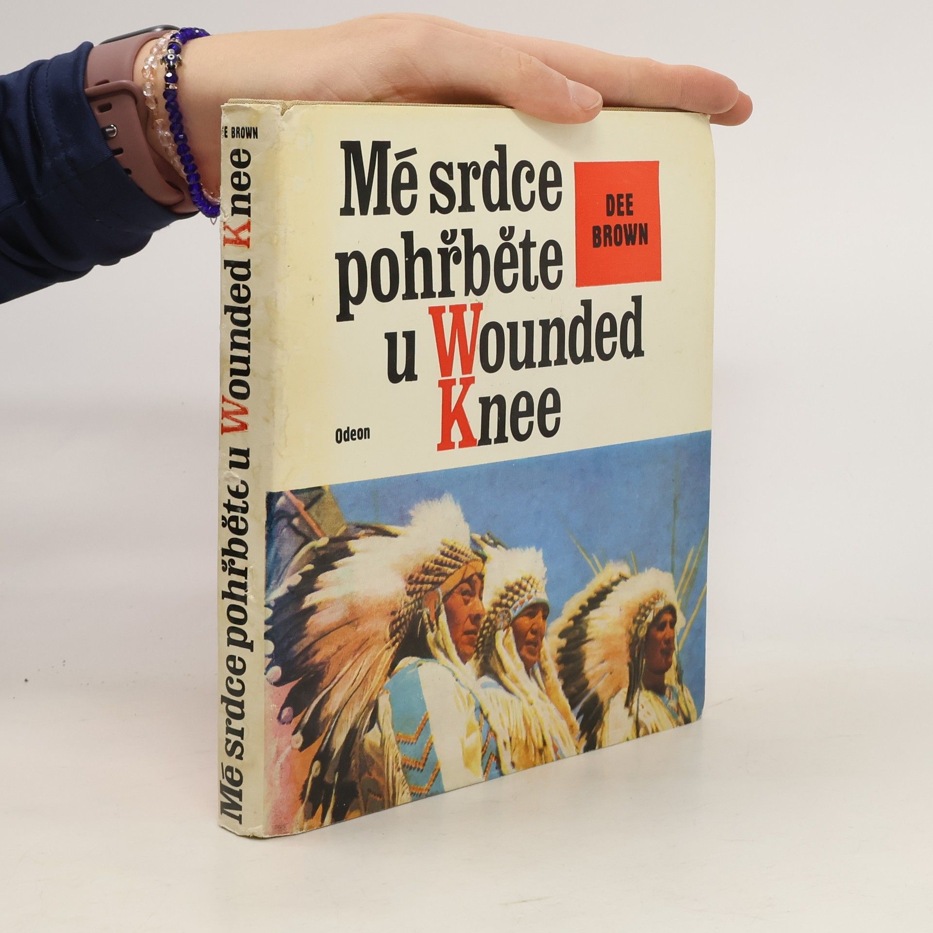 Dee Alexander Brown Mé srdce pohřběte u Wounded Knee