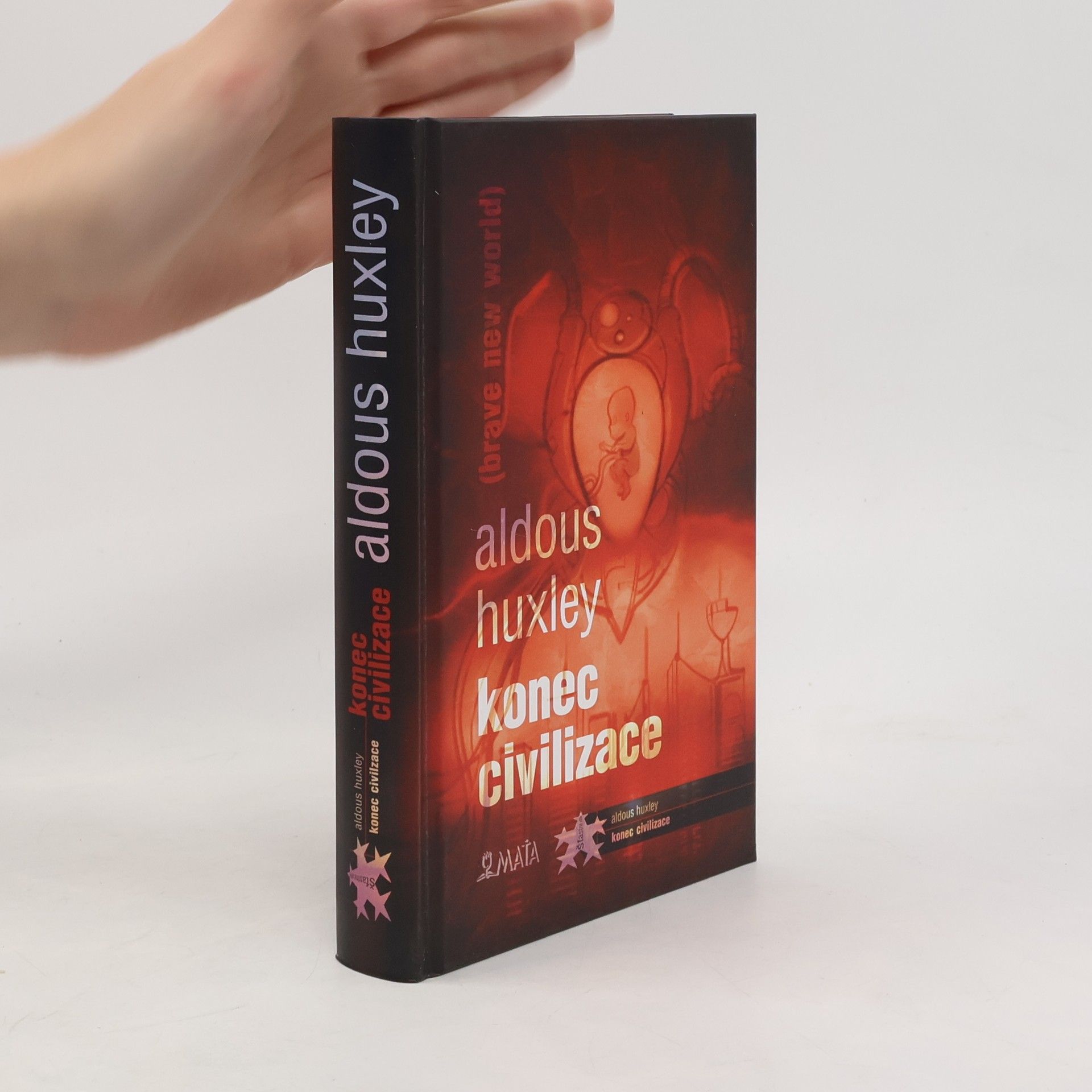 Aldous Huxley Konec civilizace