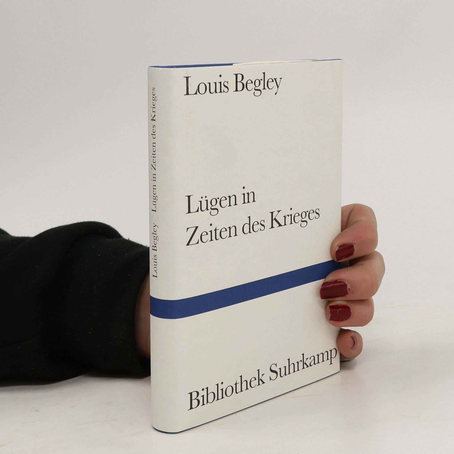 Louis Begley Lügen in Zeiten des Krieges