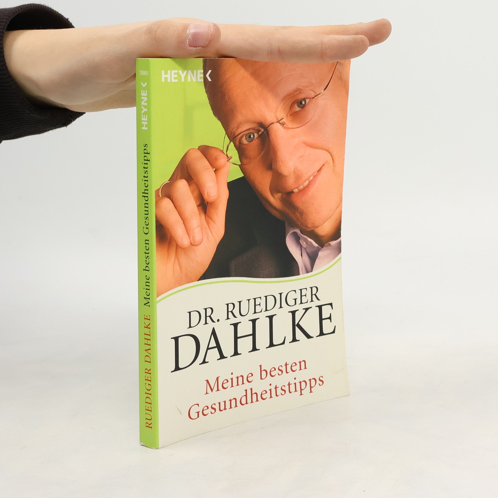 Ruediger Dahlke Meine besten Gesundheitstipps