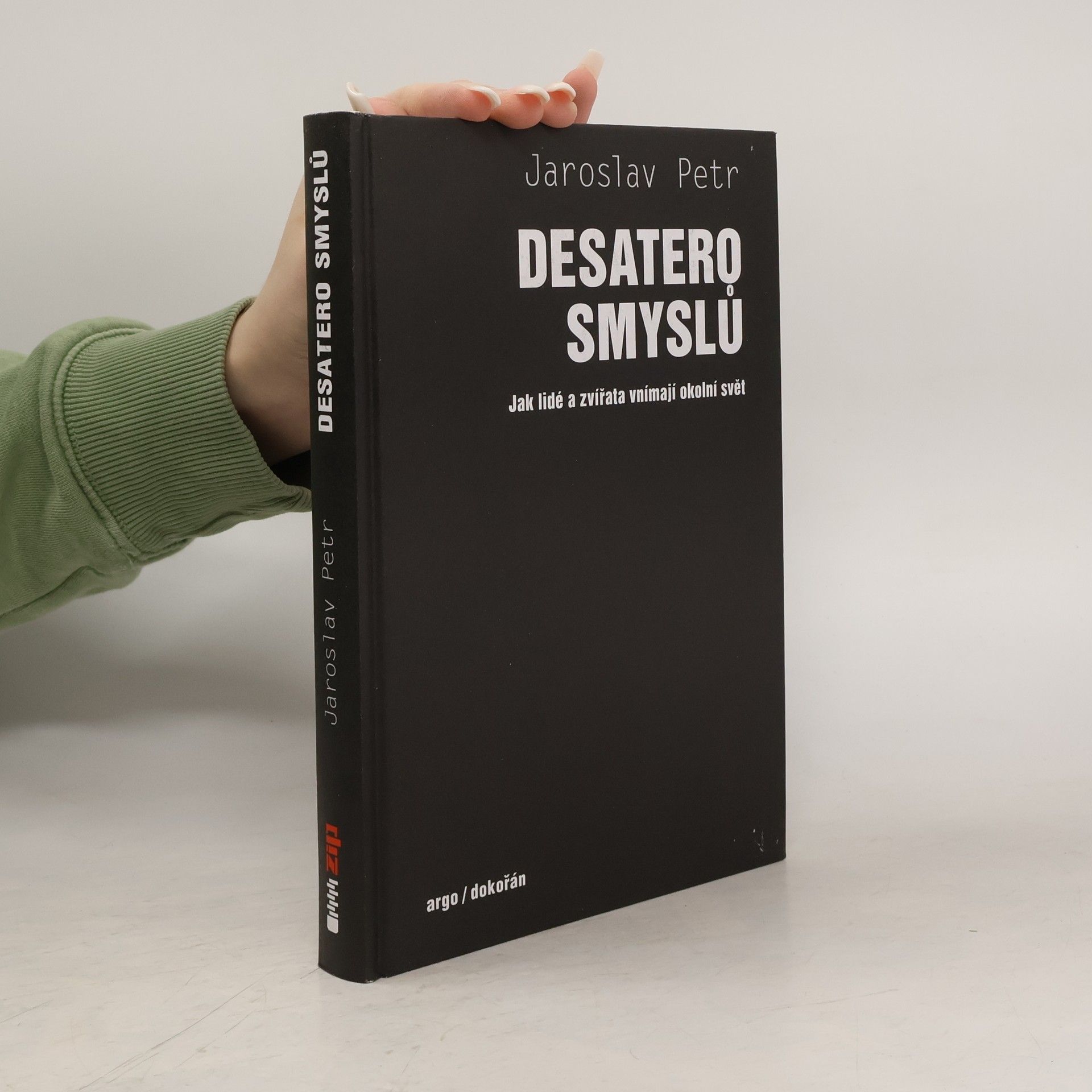 Jaroslav Petr Desatero smyslů