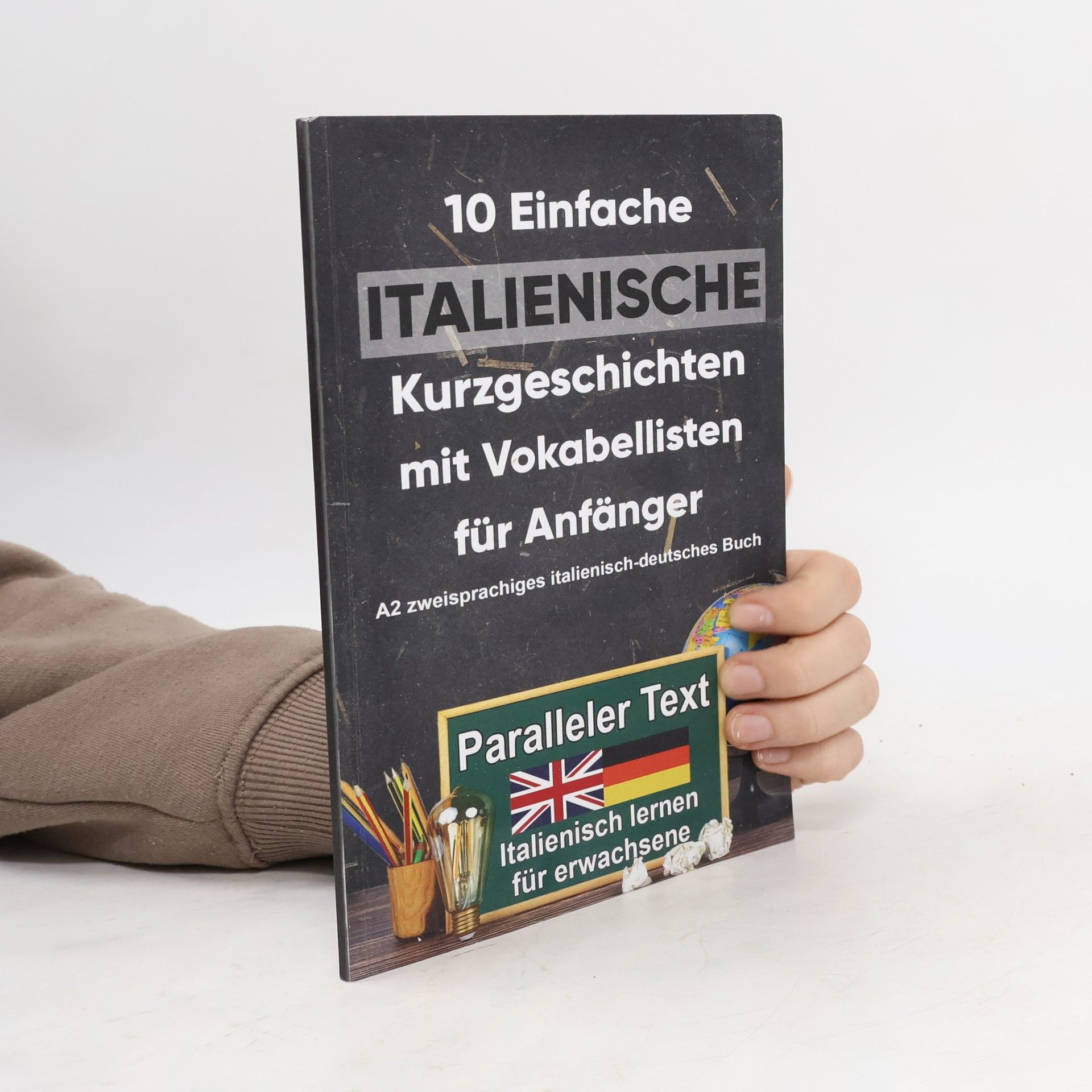 Berta Ziebart 10 einfache italienische Kurzgeschichten mit Vokabellisten für Anfänger