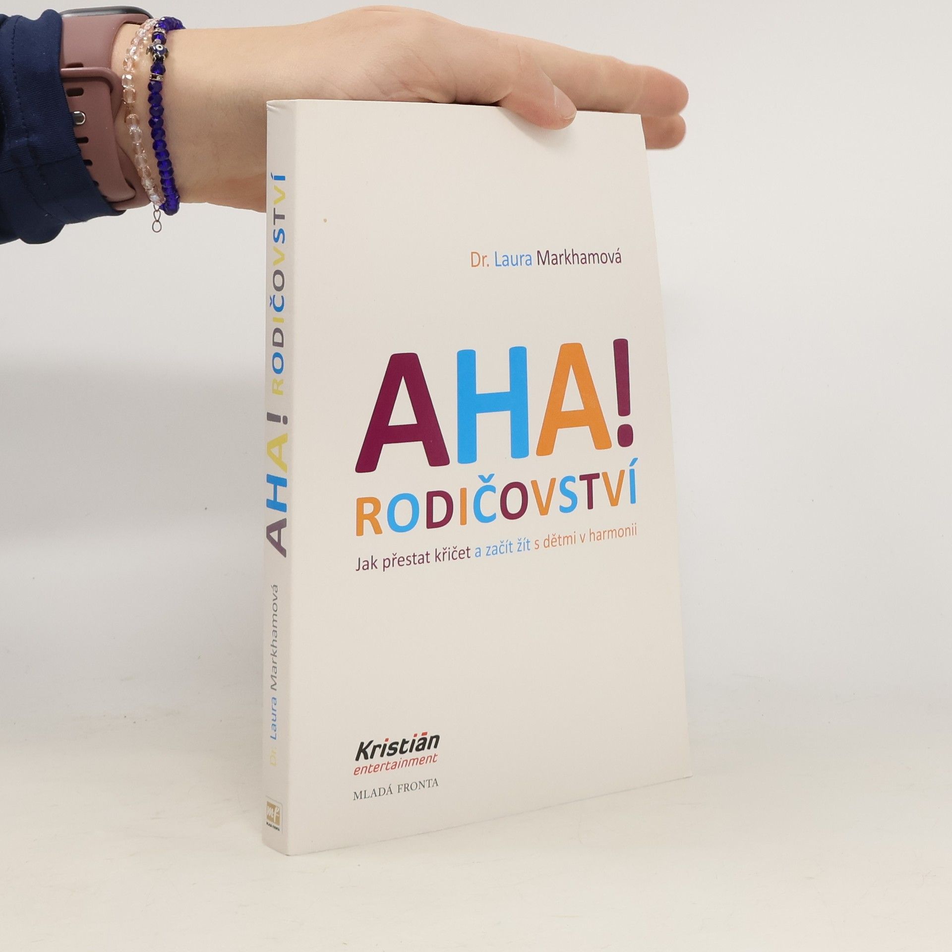 Laura Markham Aha! Rodičovství