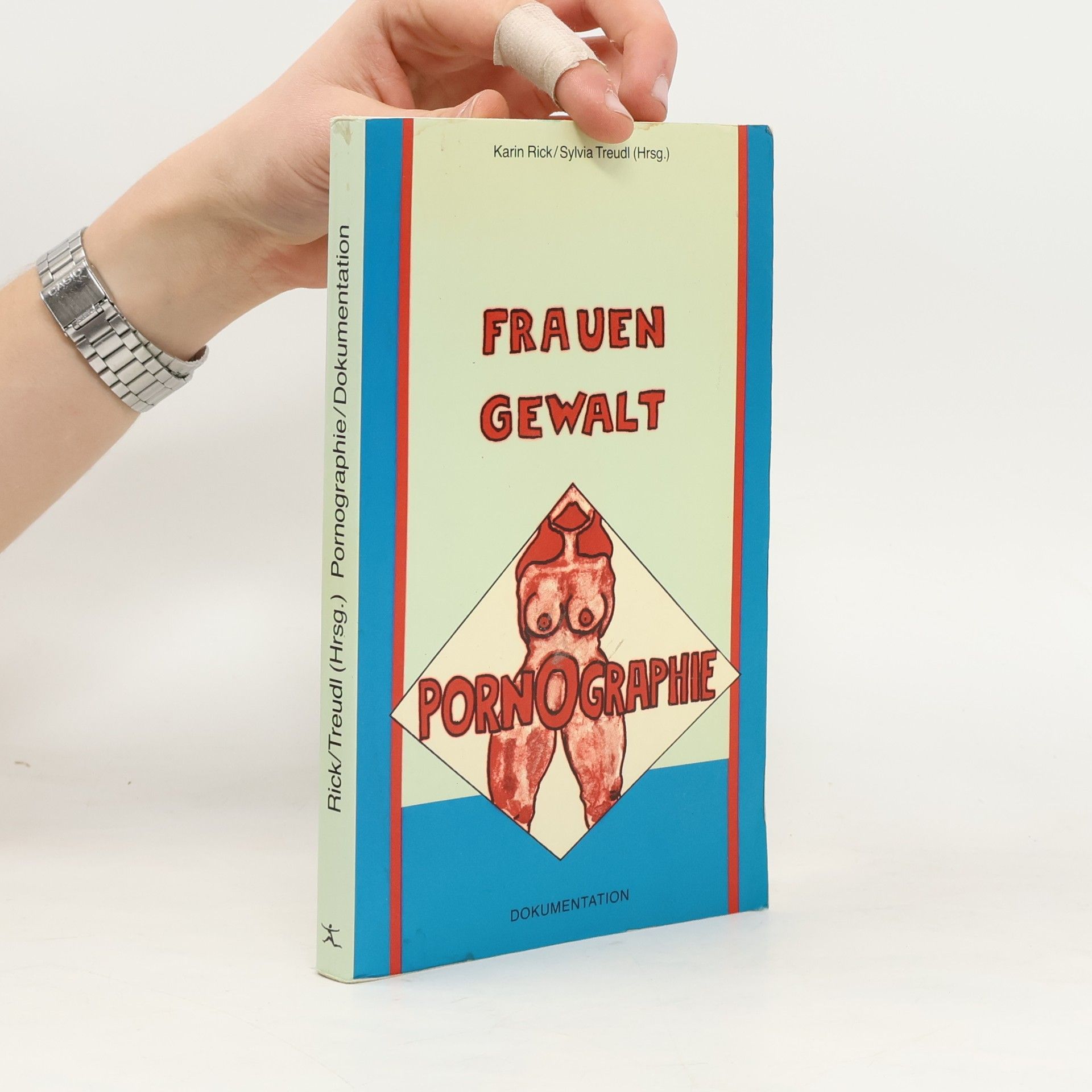 Karin Rick Frauen - Gewalt - Pornographie