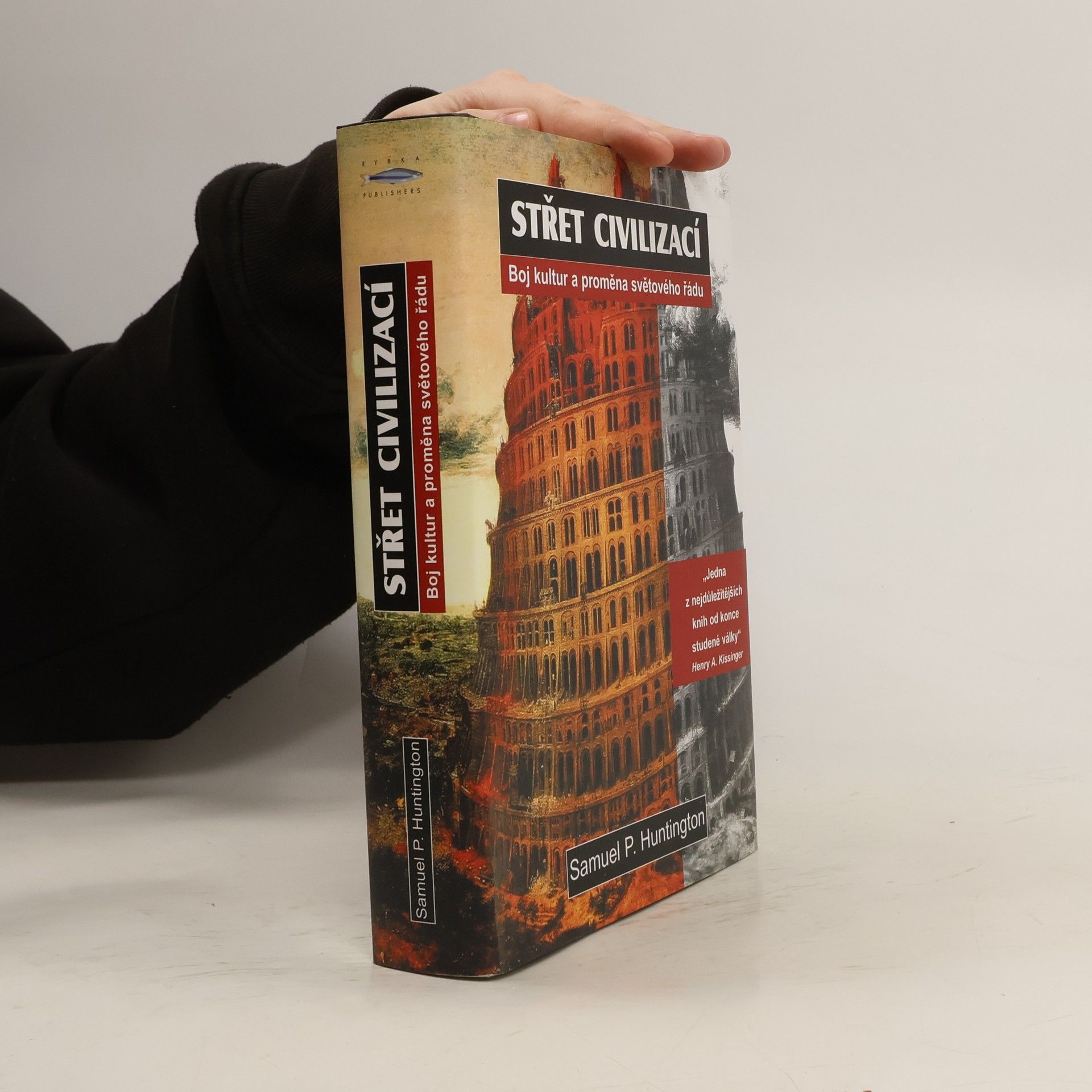 Samuel Phillips Huntington Střet civilizací