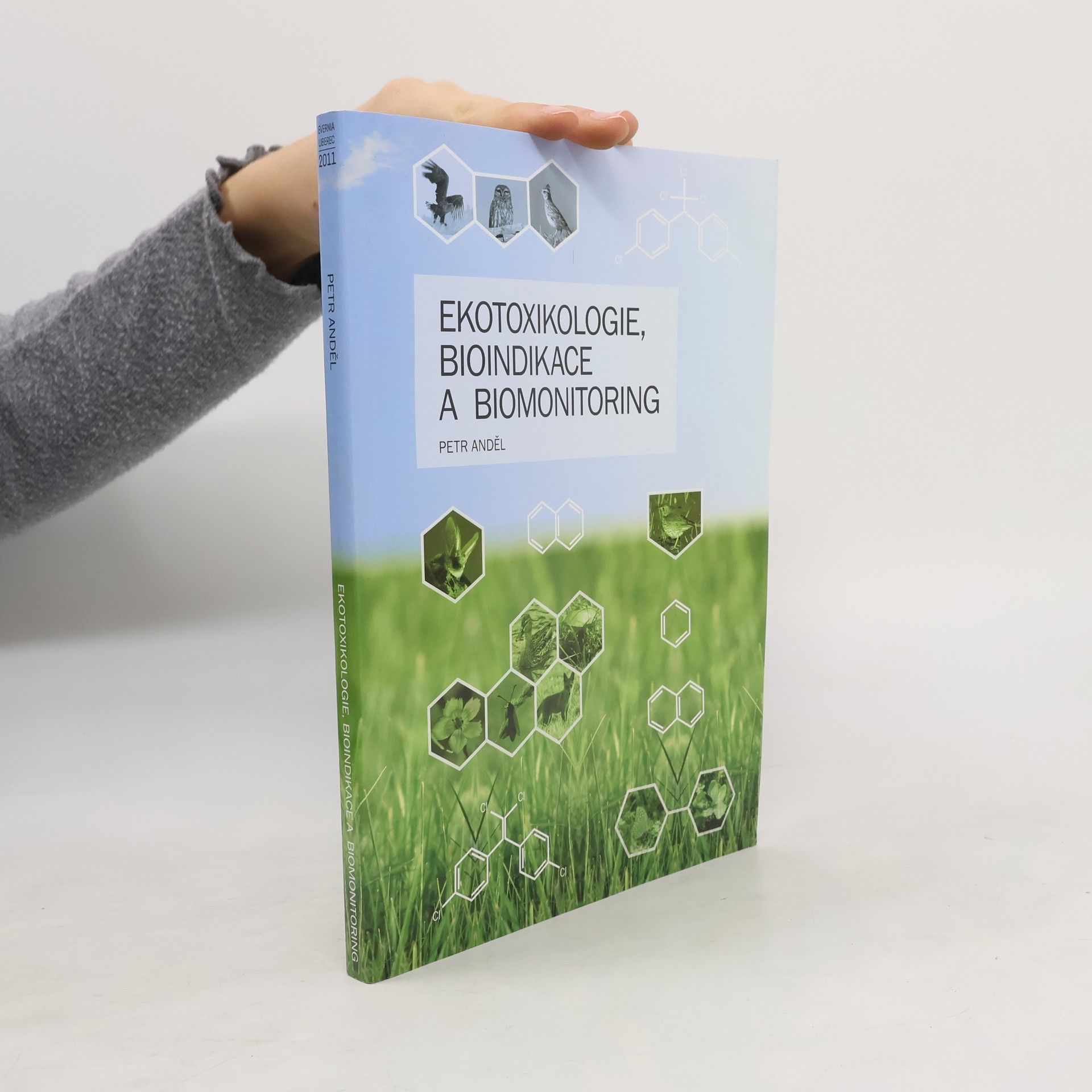 Petr Anděl Ekotoxikologie, bioindikace a biomonitoring