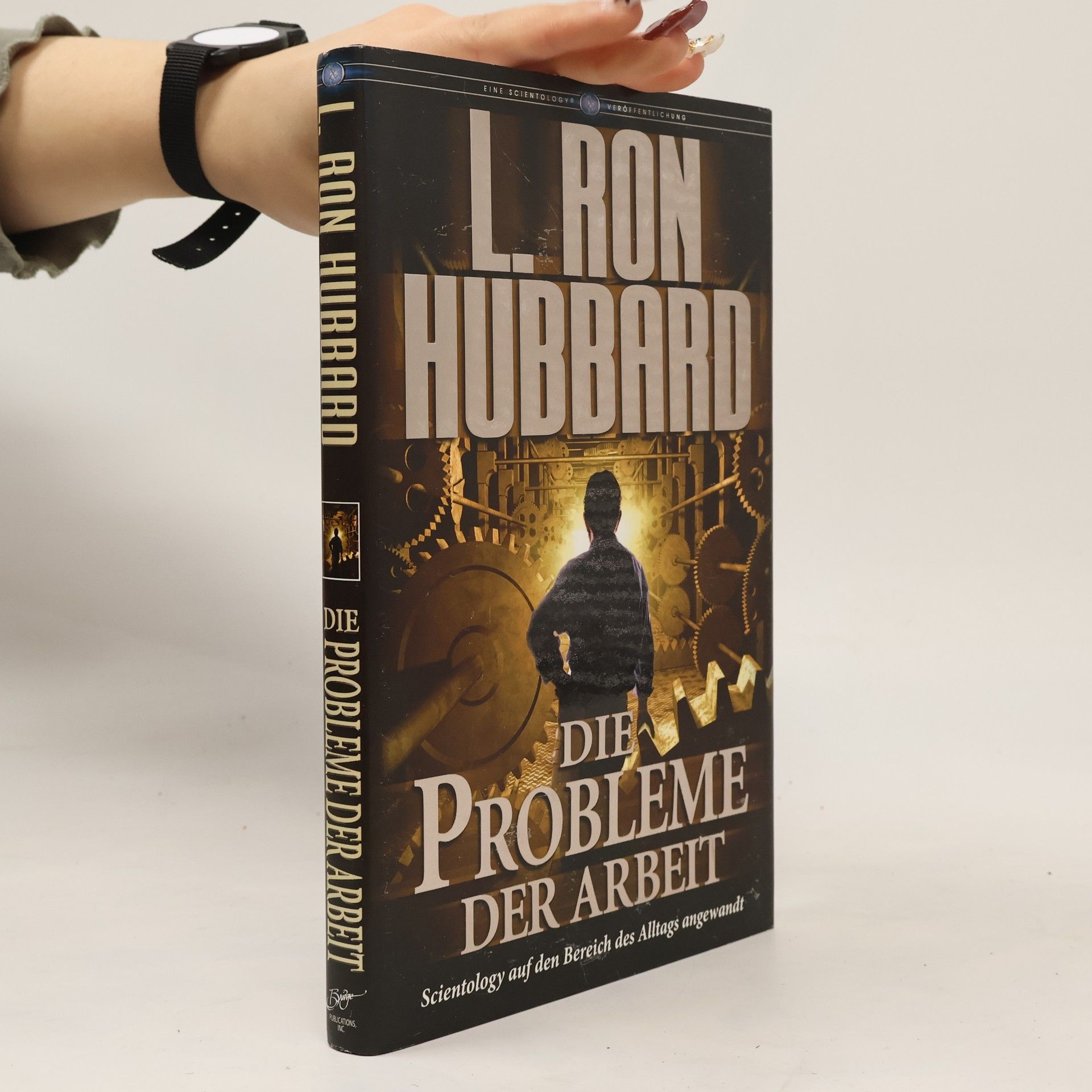 Lafayette Ronald Hubbard Scientology: Die Probleme der Arbeit