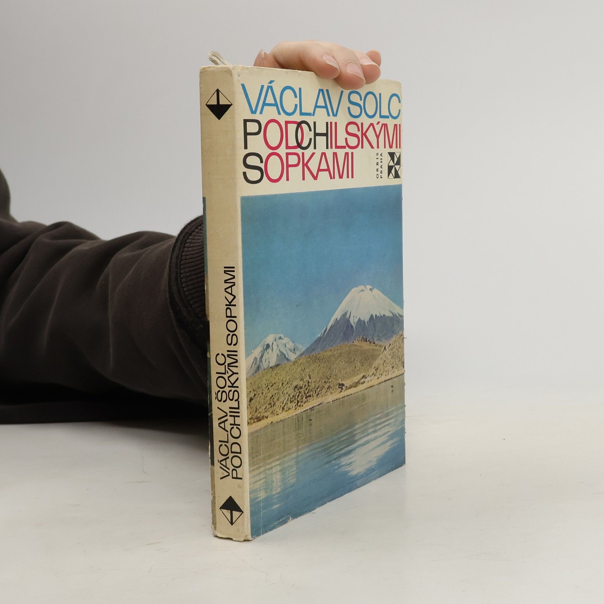 Václav Šolc Pod chilskými sopkami