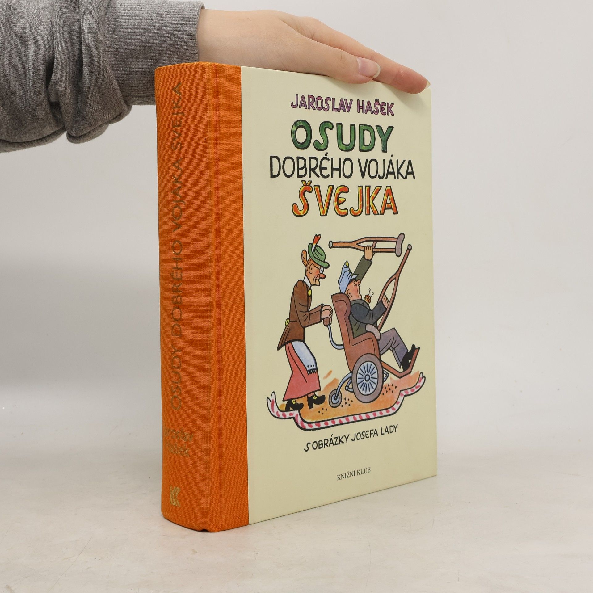 Osudy dobrého vojáka Švejka za světové války. Díl I-IV