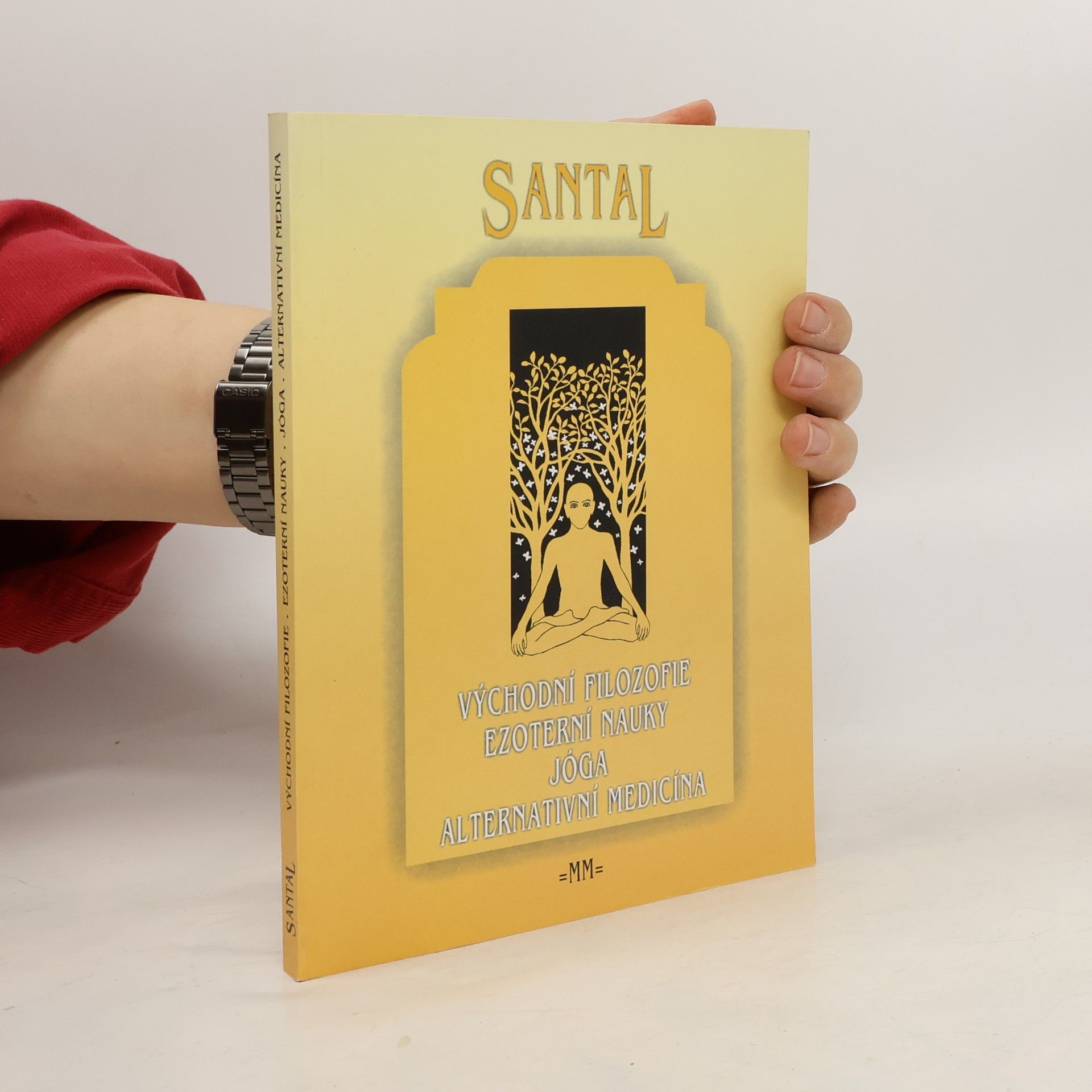 Autorenkollektiv Východní filozofie ; Ezoterní nauky ; Jóga ; Alternativní medicína Ezoterní nauky Jóga Alternativní medicína