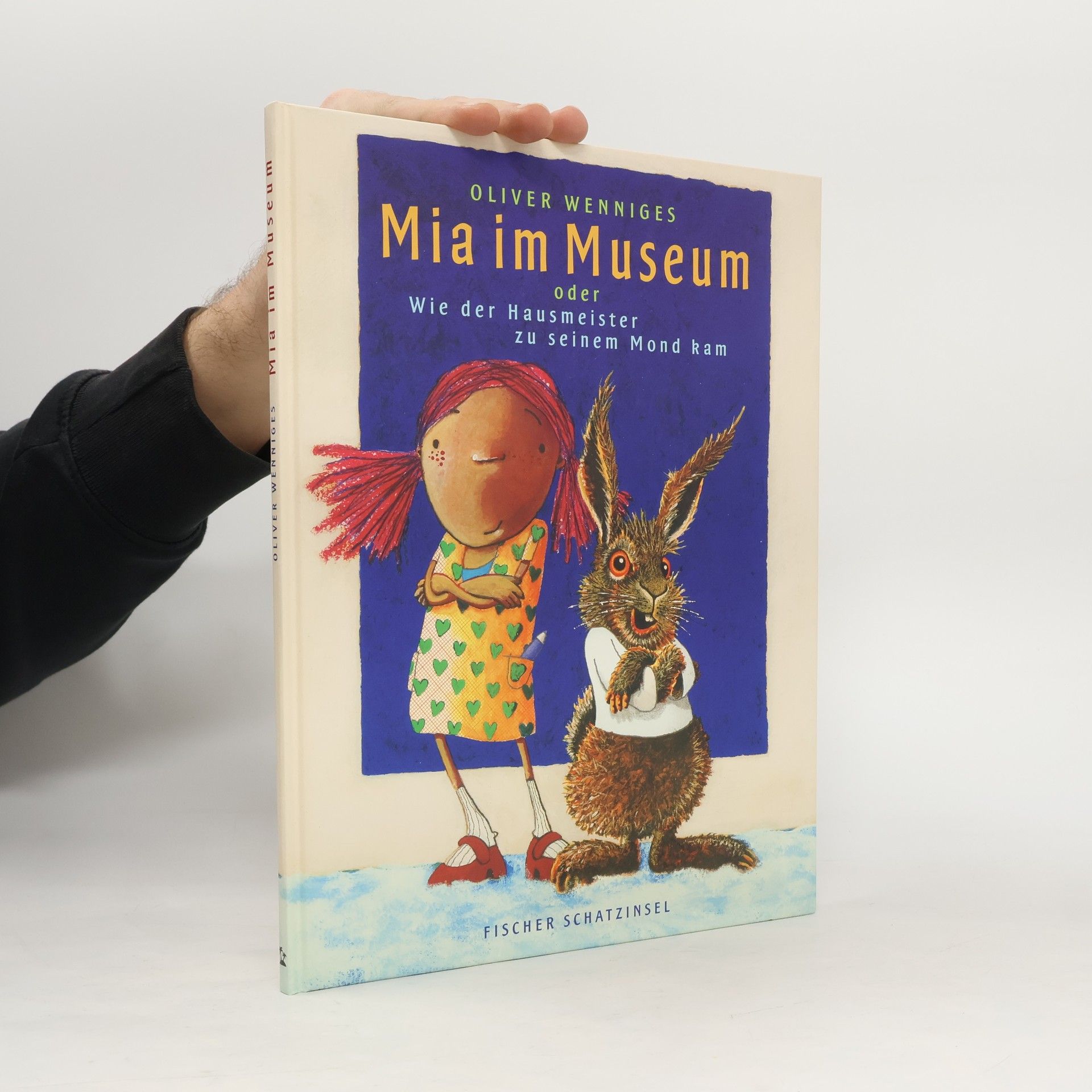 Oliver Wenniges Mia im Museum oder wie der Hausmeister zu seinem Mond kam