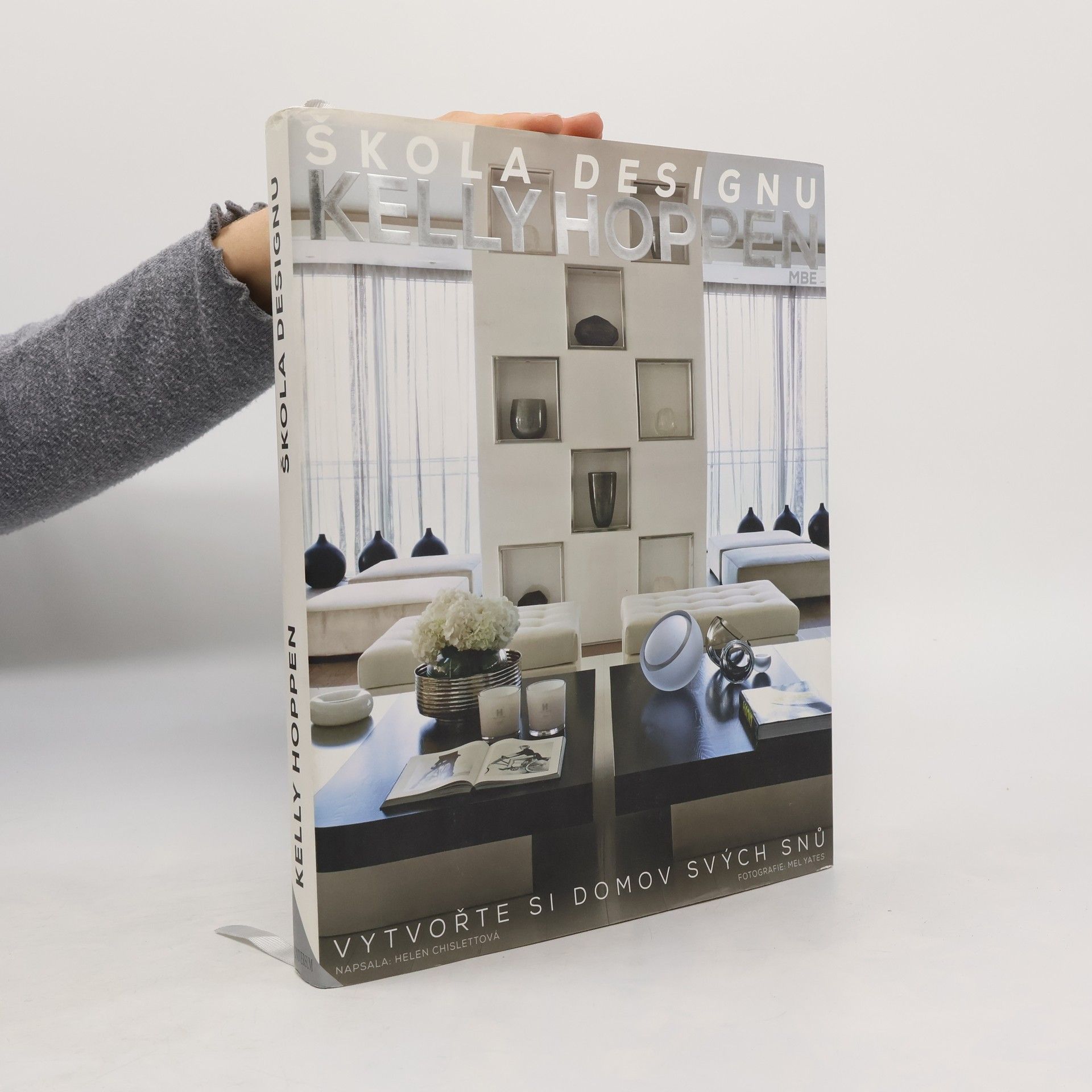 Škola designu Kelly Hoppen: Vytvořte si domov svých snů