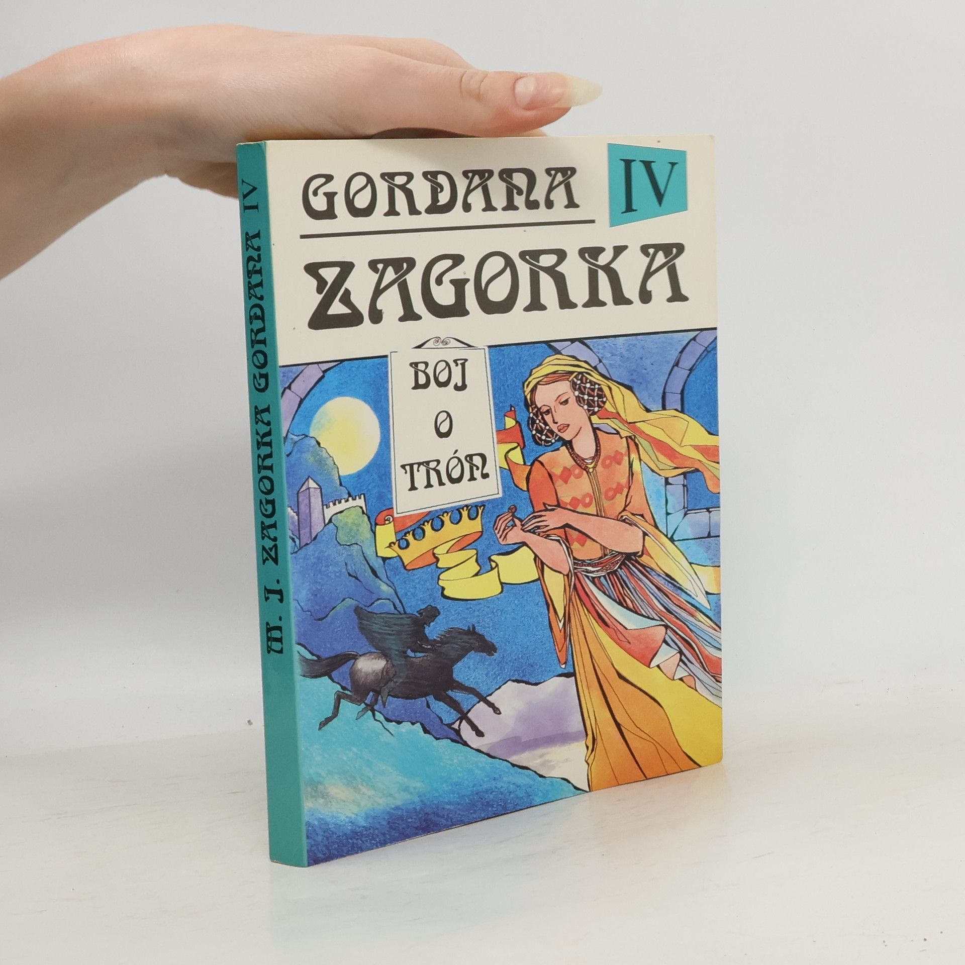 Marija Jurić Zagorka Gordana IV - Boj o trón