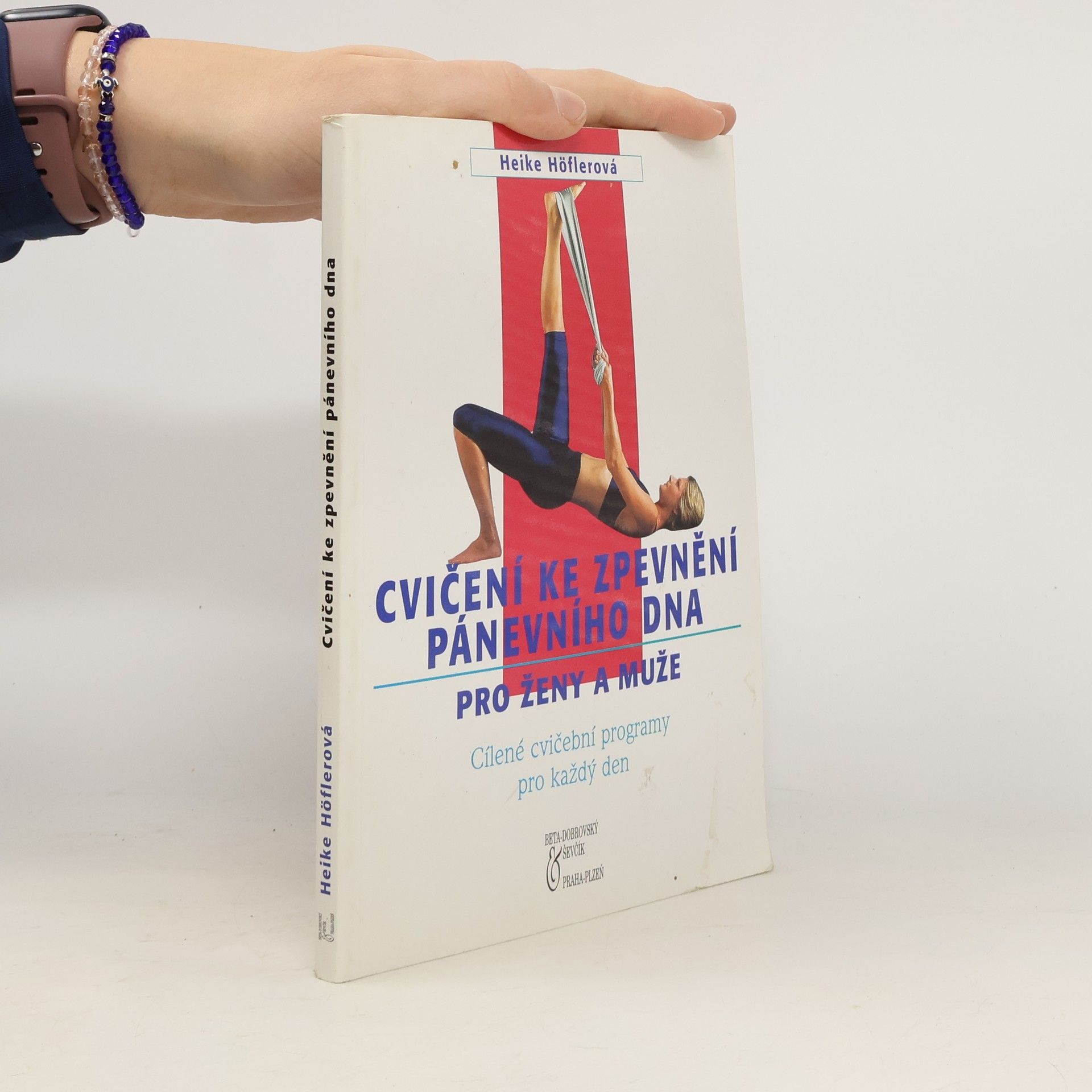 Heike Höfler Cvičení ke zpevnění pánevního dna pro ženy a muže