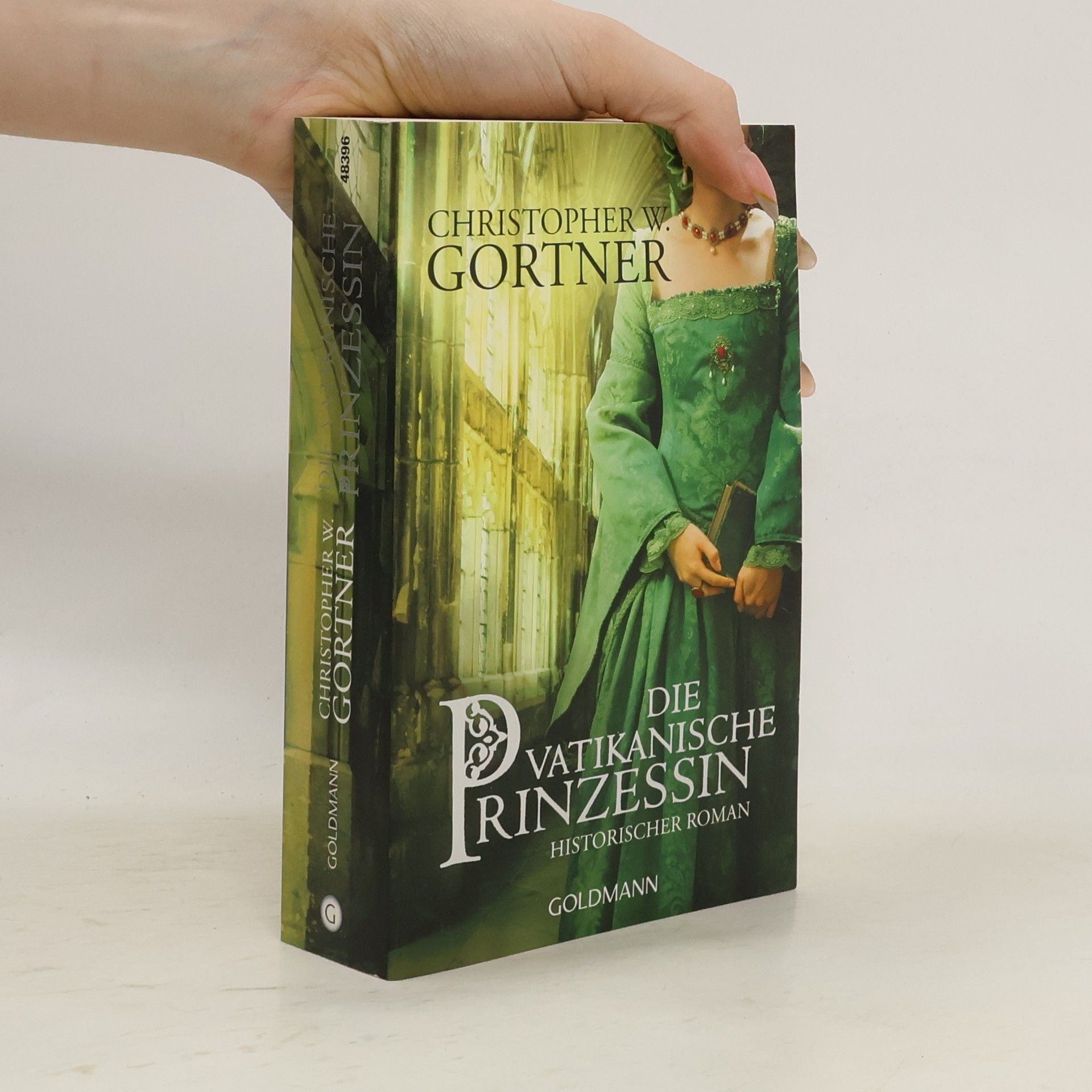 Christopher W. Gortner Die vatikanische Prinzessin