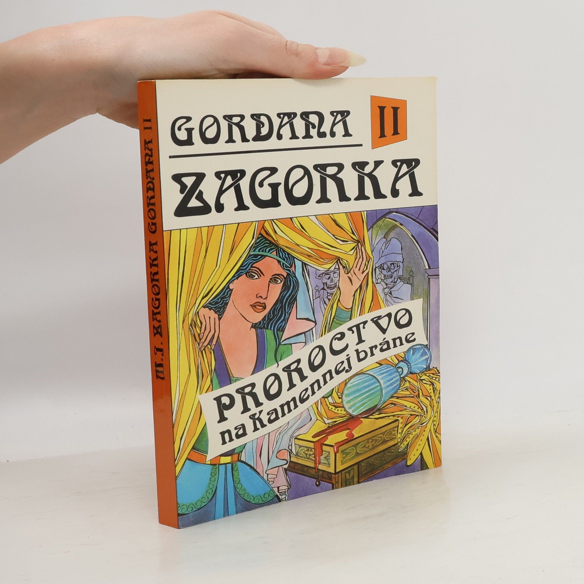 Marija Jurić Zagorka Gordana II - Proroctvo na Kamennej bráne