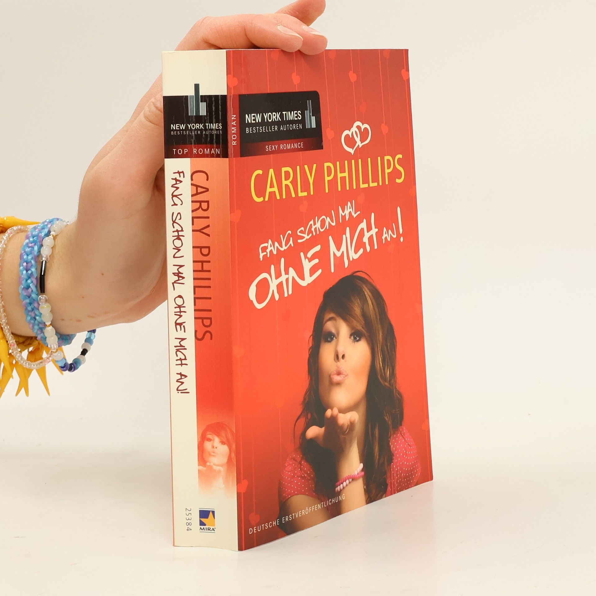 Carly Phillips Fang schon mal ohne mich an!