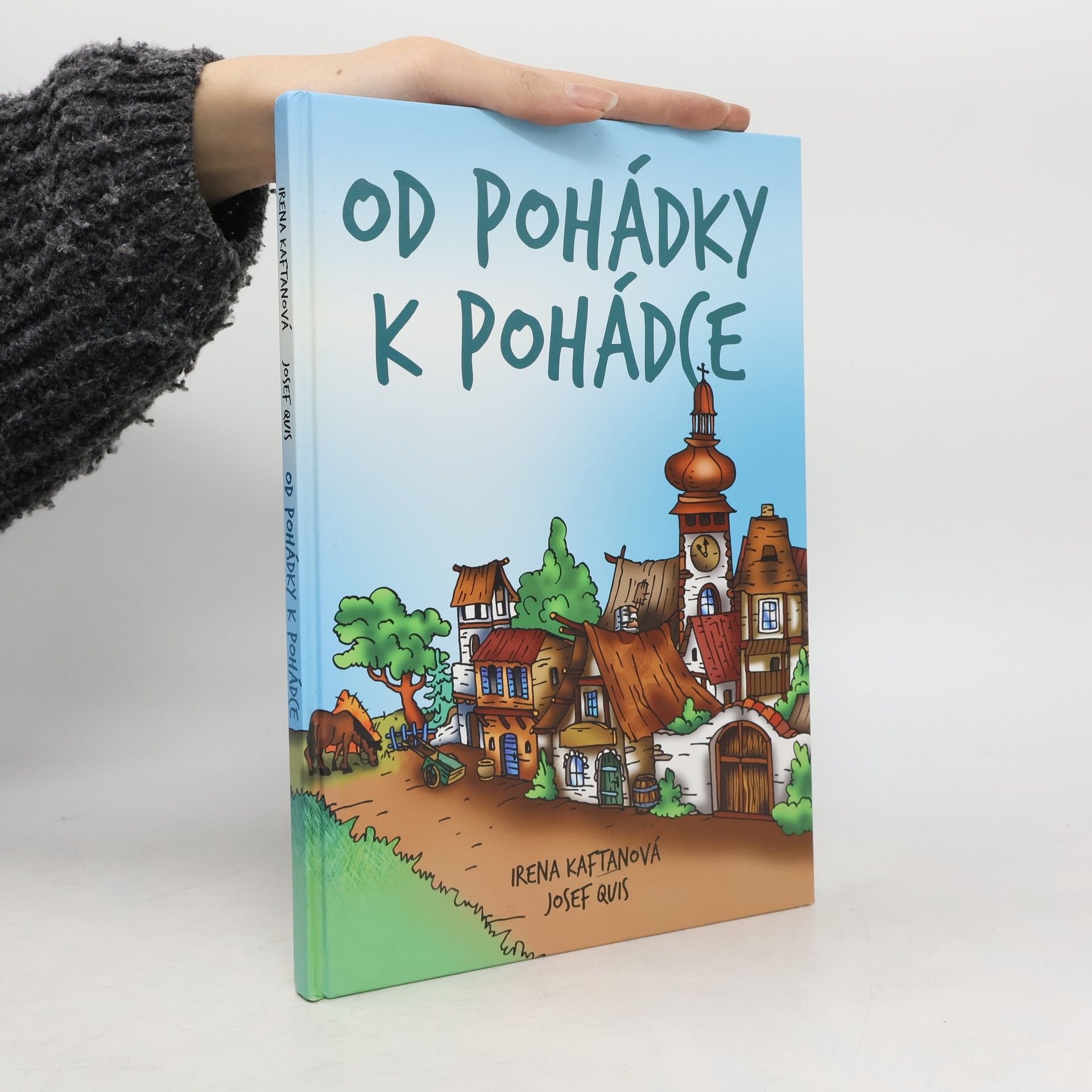 Irena Kaftanová Od pohádky k pohádce