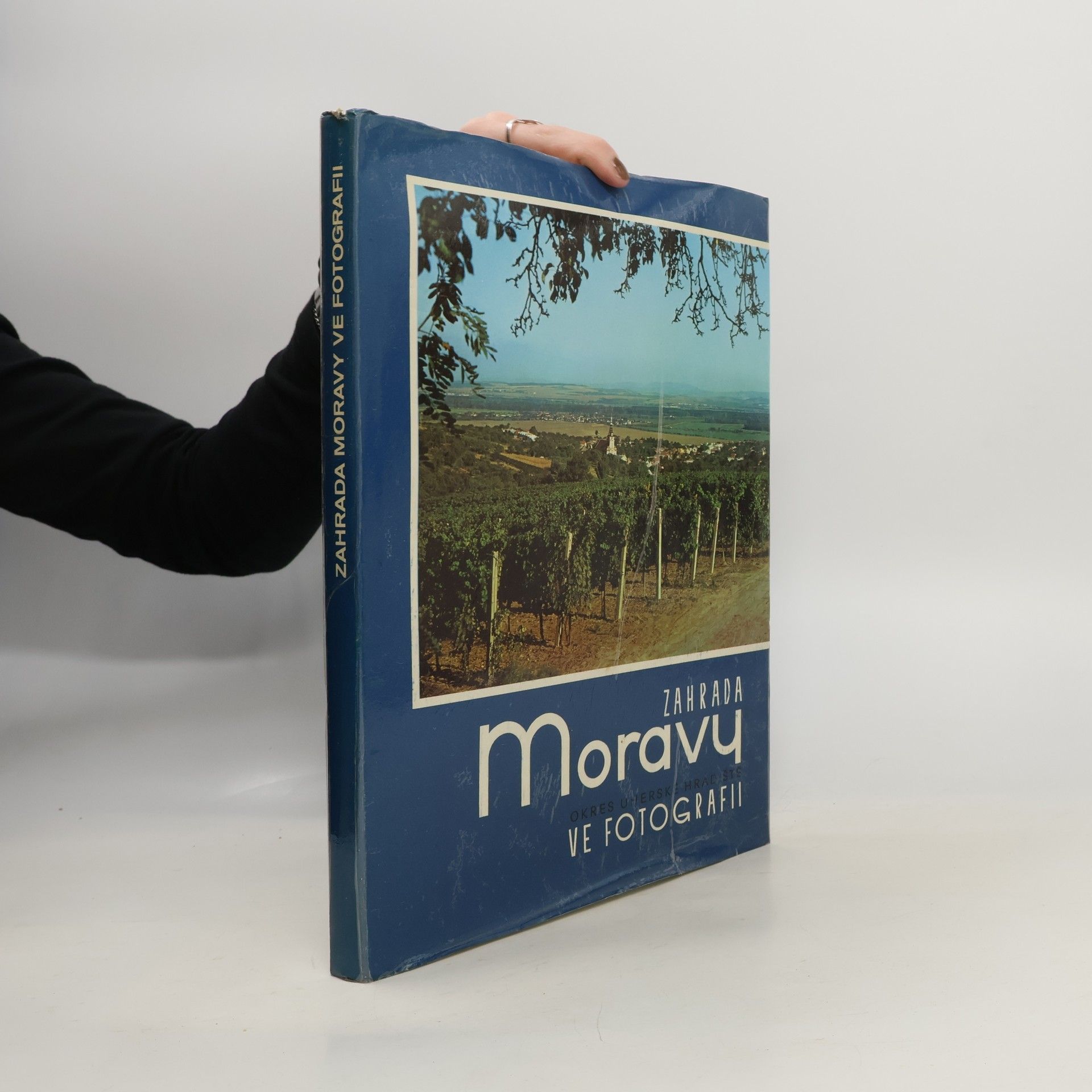 Josef Lapčík Zahrada Moravy. Okres Uherské Hradiště ve fotografii