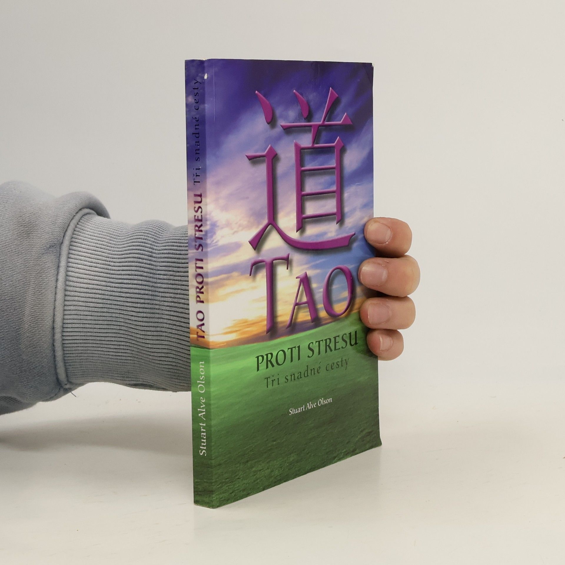 Tao proti stresu. Tři snadné cesty