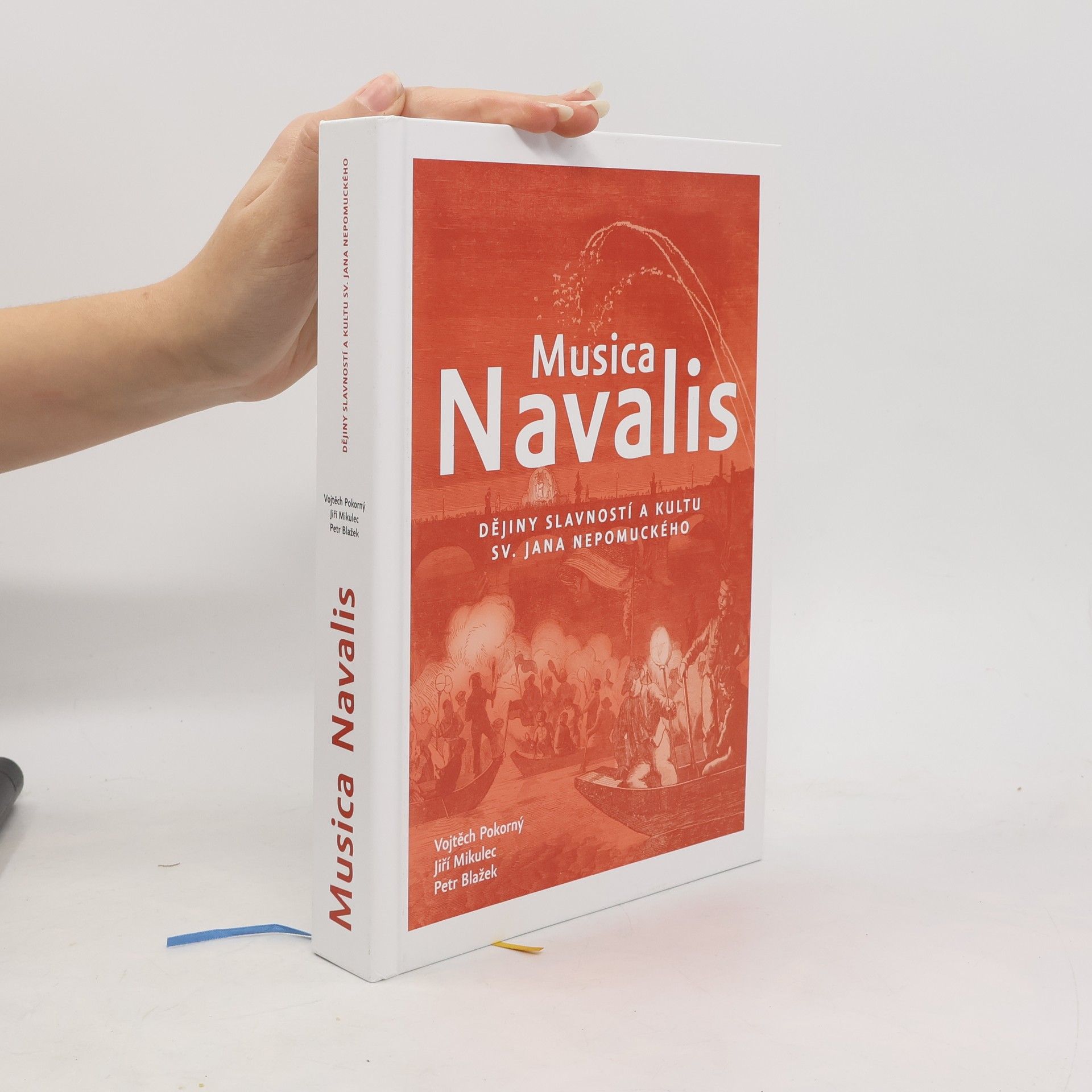 Musica navalis : dějiny slavností a kultu sv. Jana Nepomuckého