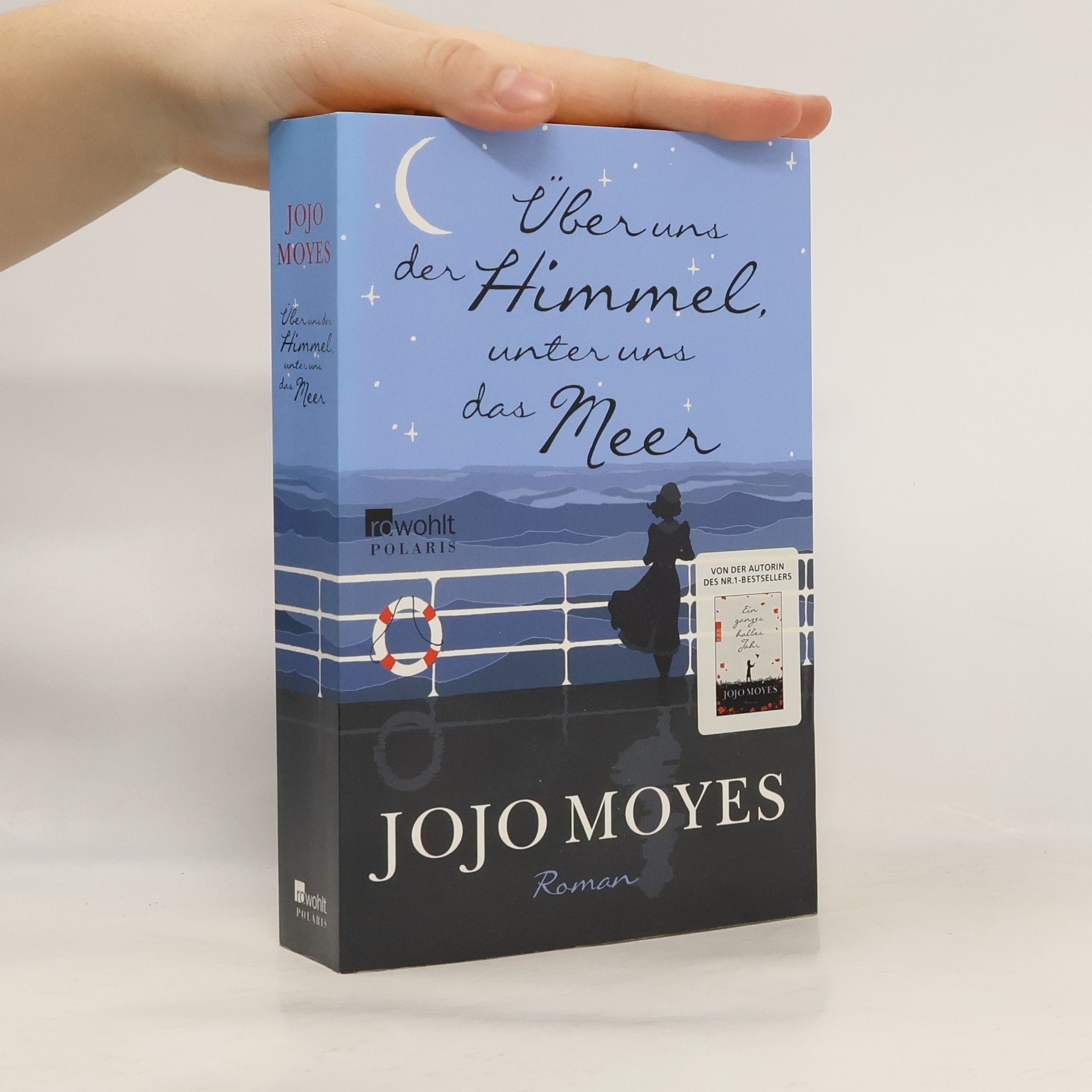 Jojo Moyes Über uns der Himmel, unter uns das Meer