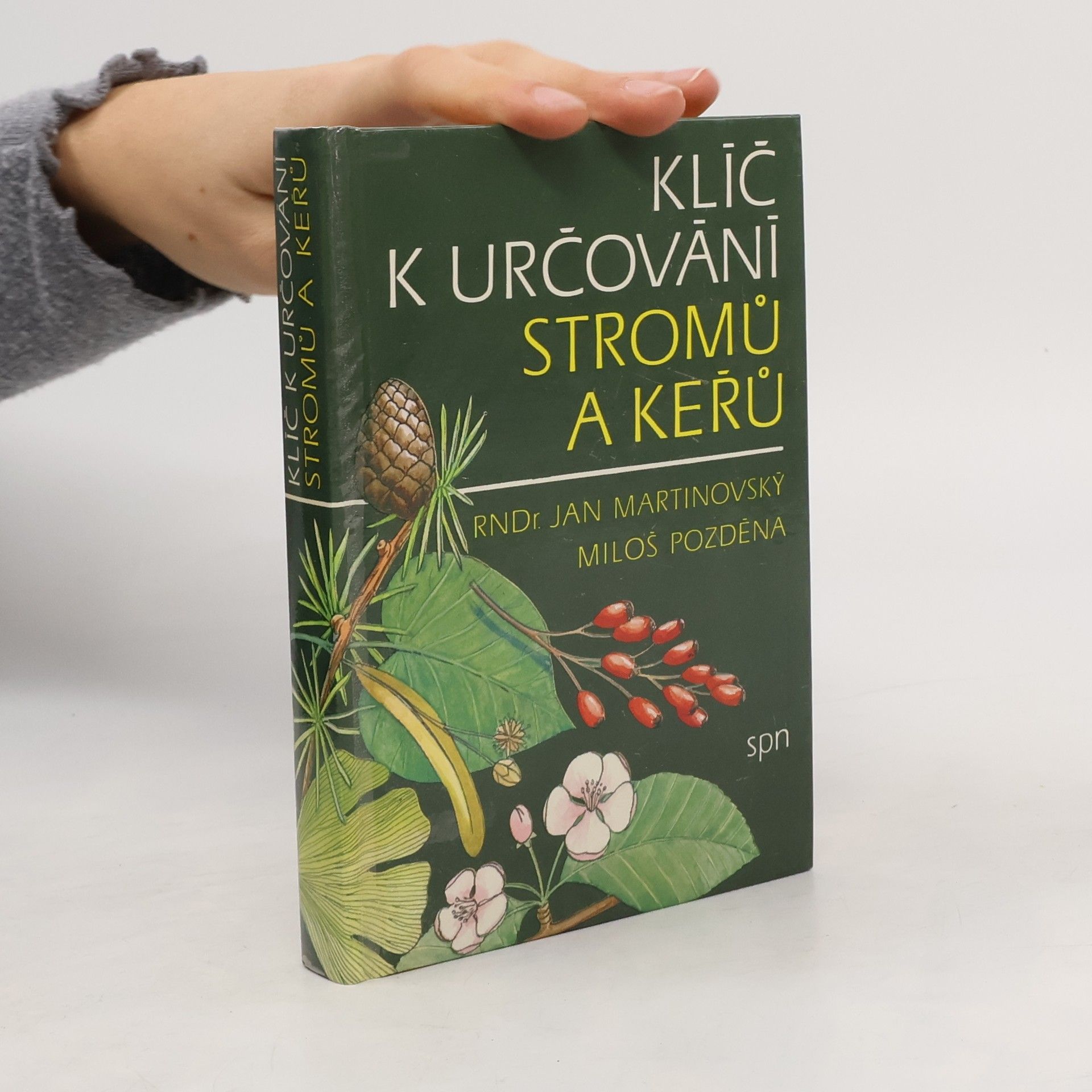 Miloš Pozděna Klíč k určování stromů a keřů