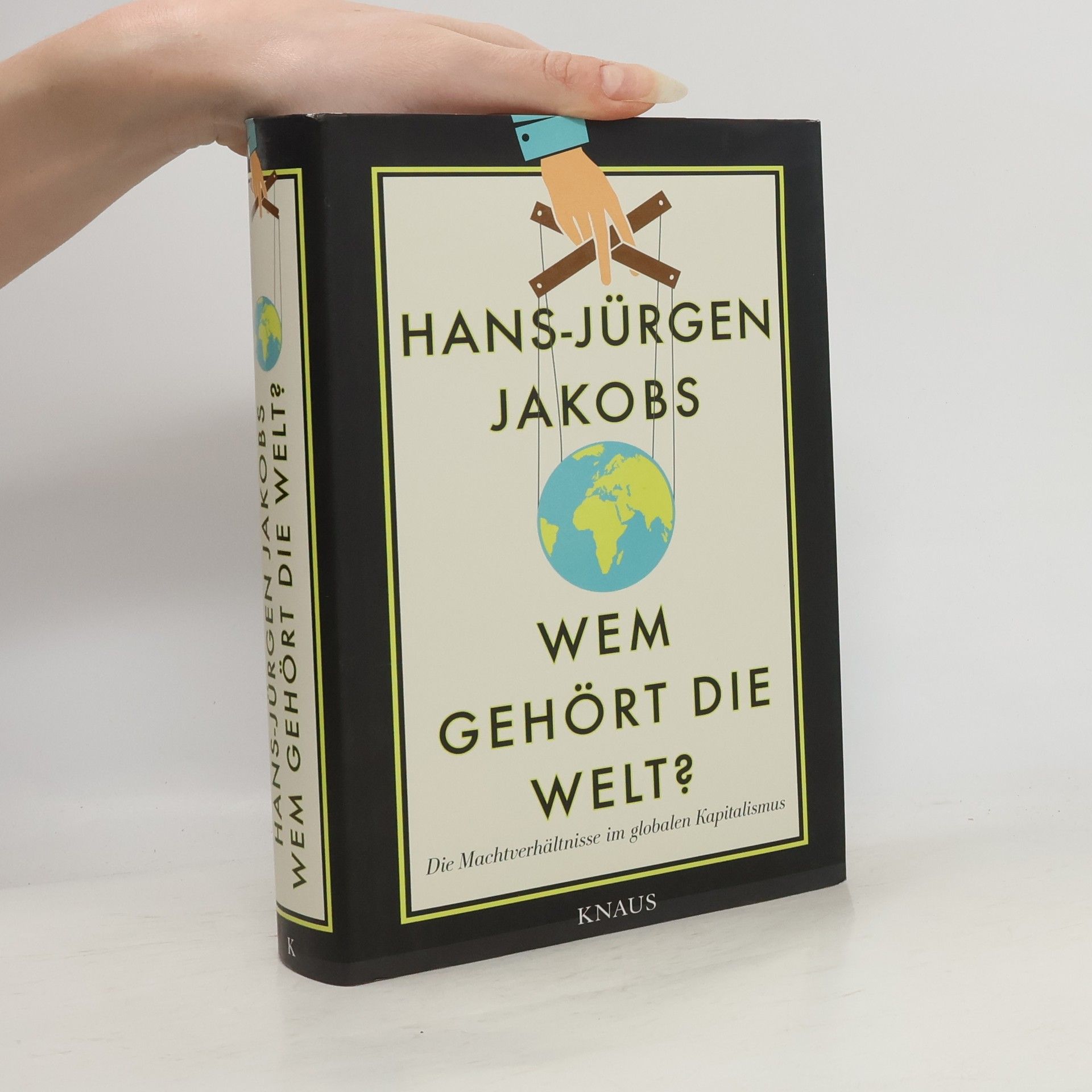 Hans Jürgen Raabe Wem gehört die Welt?
