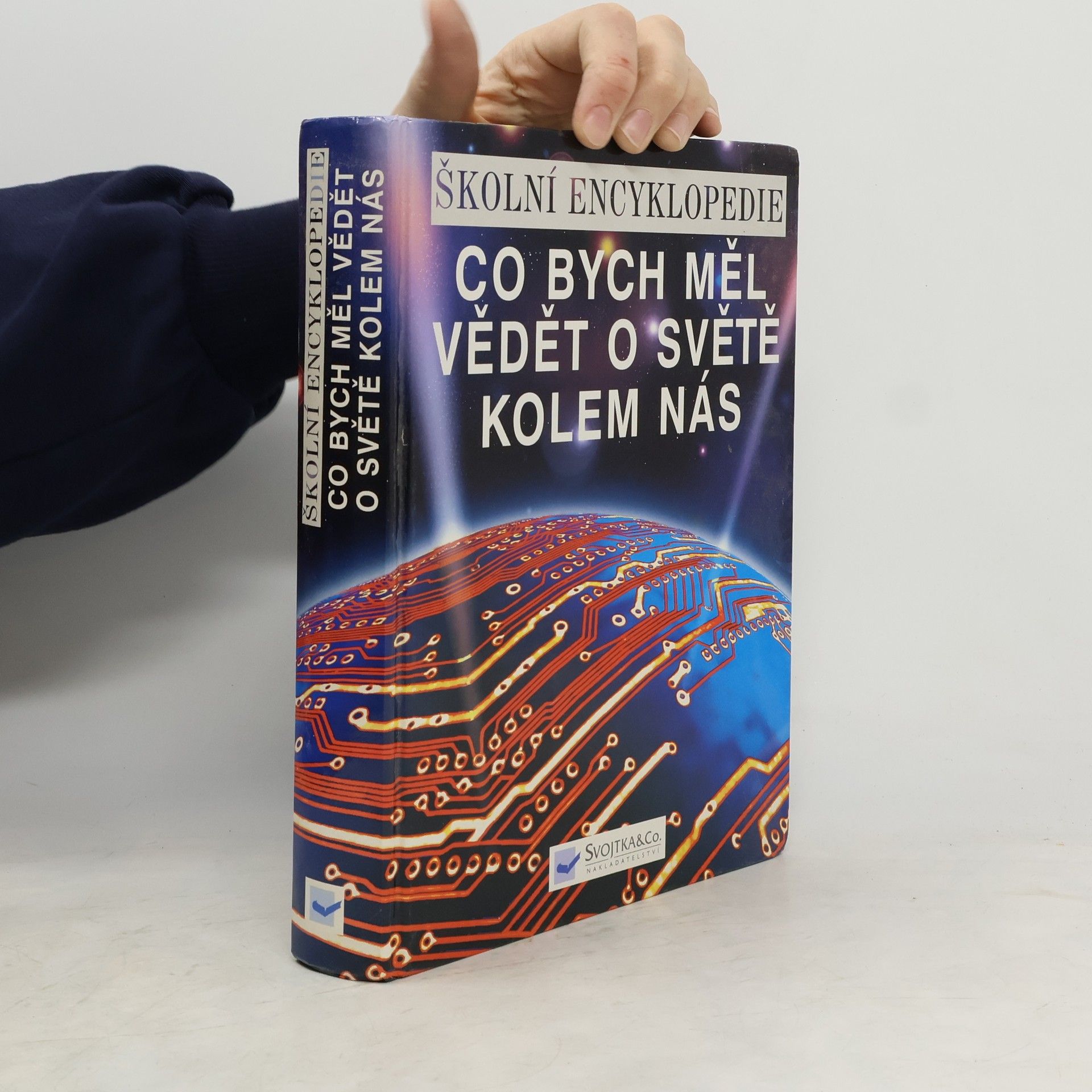 Auteurscollectief Co bych měl vědět o světě kolem nás. Školní encyklopedie