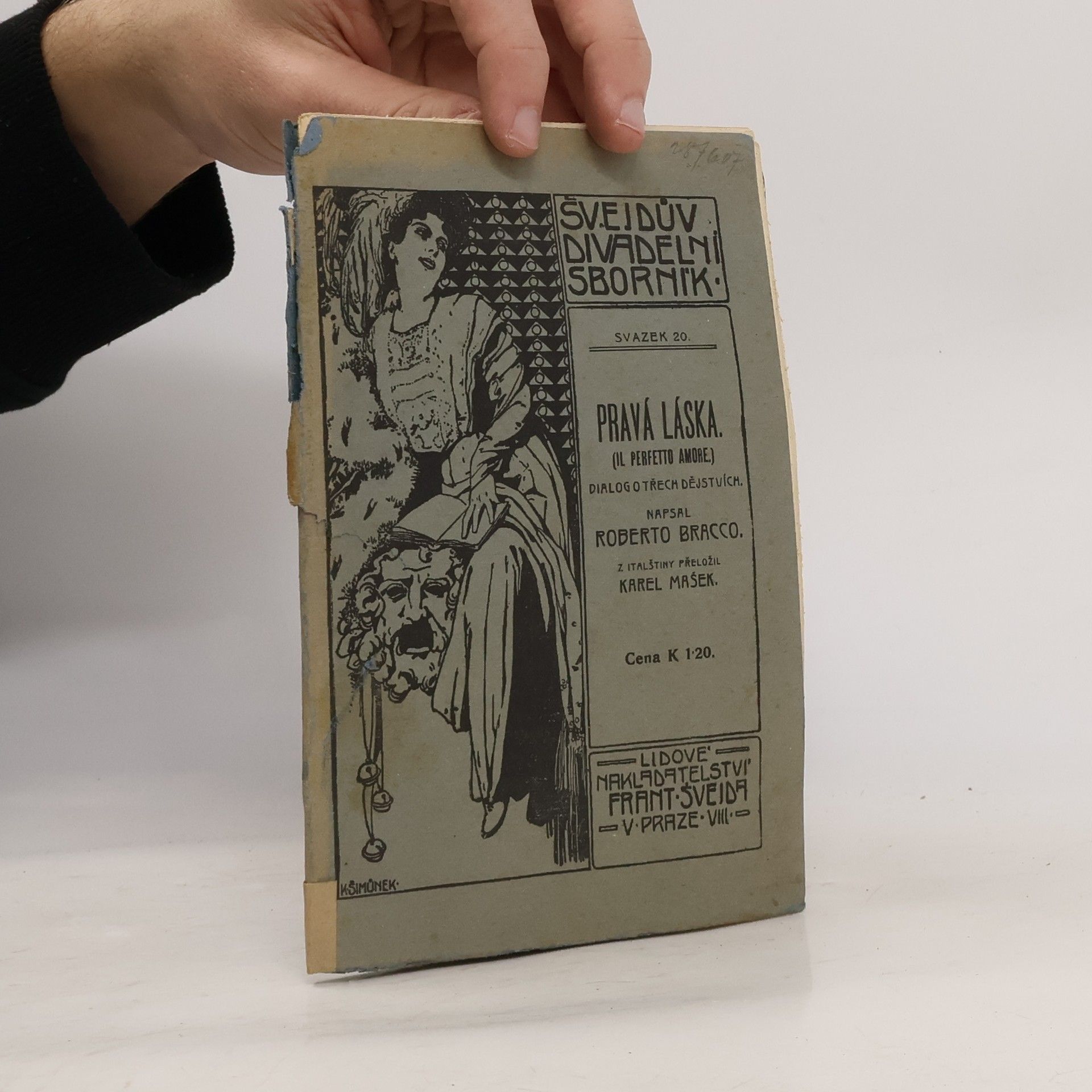 Roberto Bracco Švejdův divadelní sborník. Pravá láska