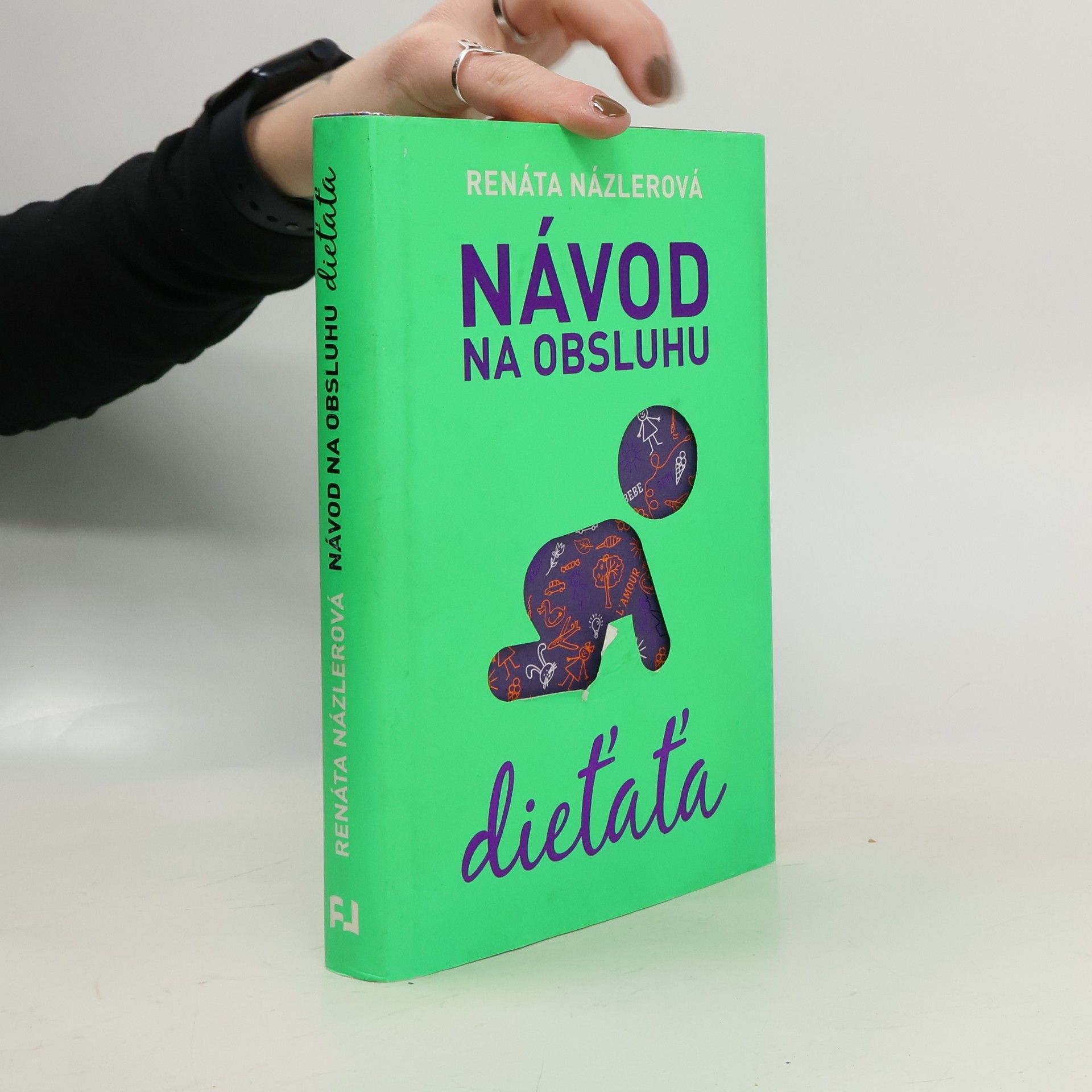 Renáta Názlerová Návod na obsluhu dieťaťa