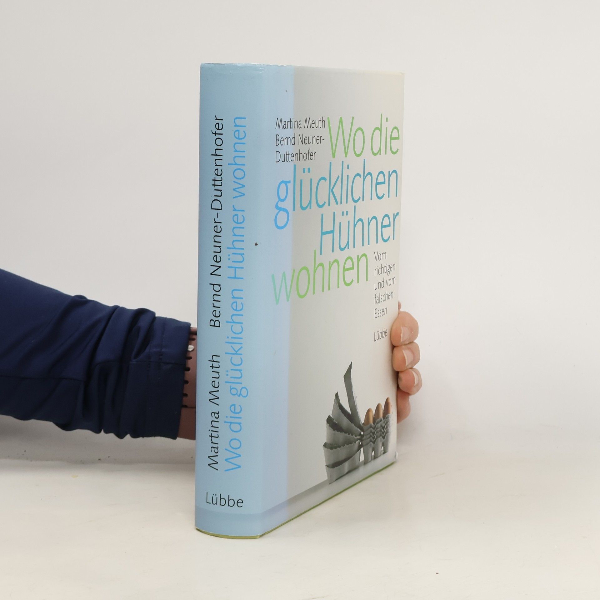 Martin Meuth Wo die glücklichen Hühner wohnen