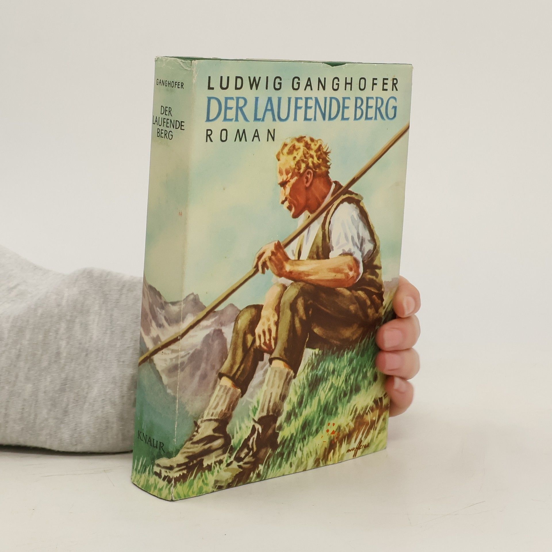 Ludwig Ganghofer Der laufende Berg