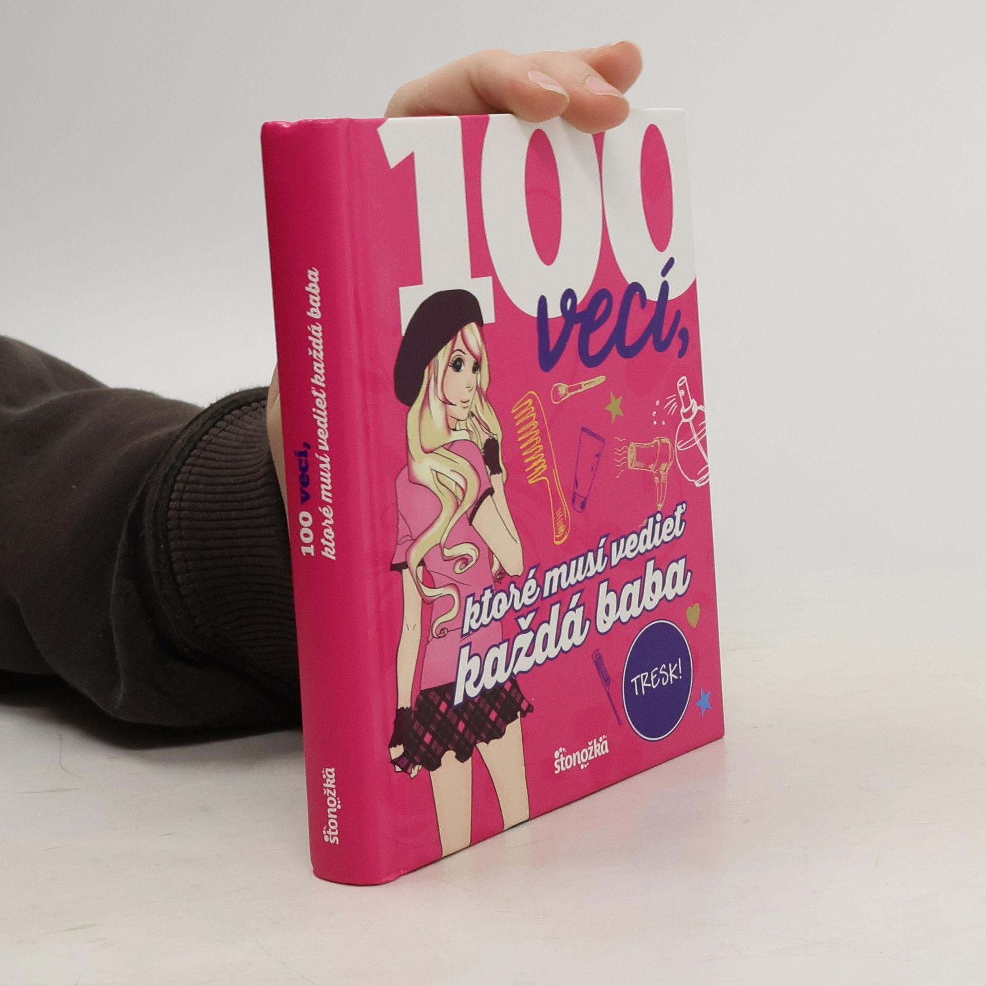 Karla S. Sommer 100 vecí, ktoré musí vedieť každá baba