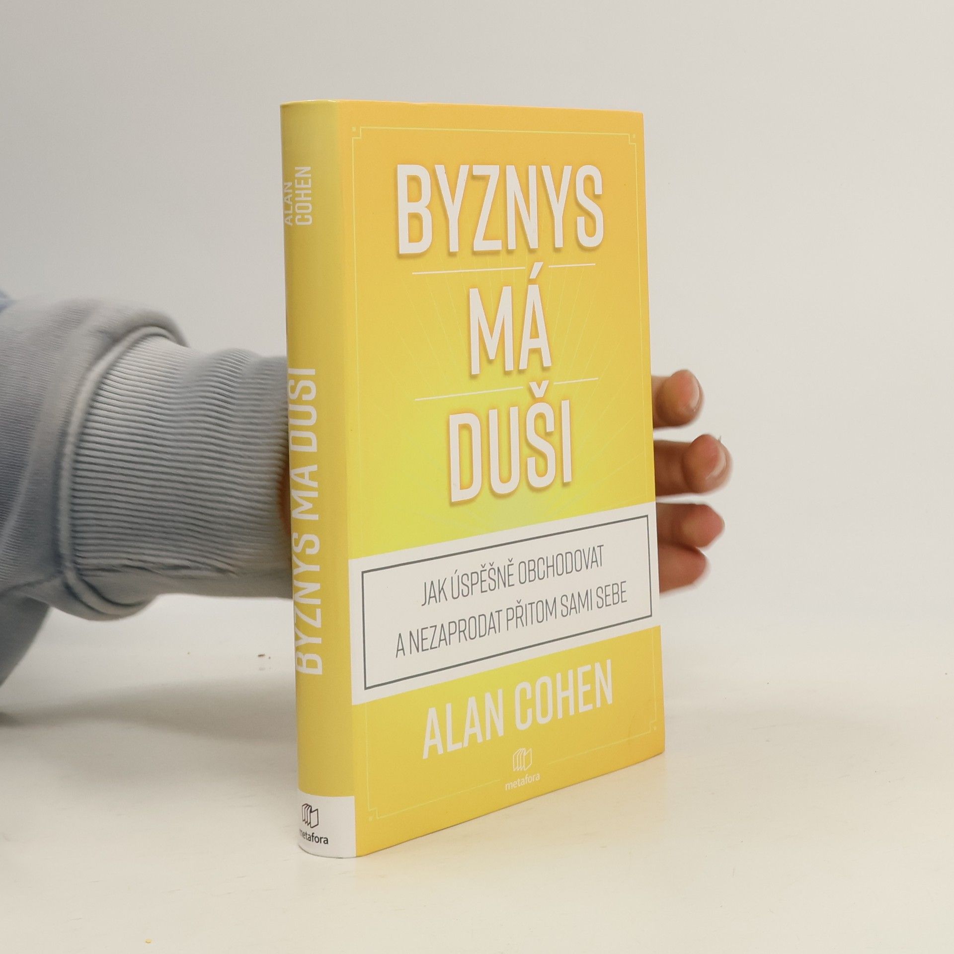 Alan Cohen Byznys má duši