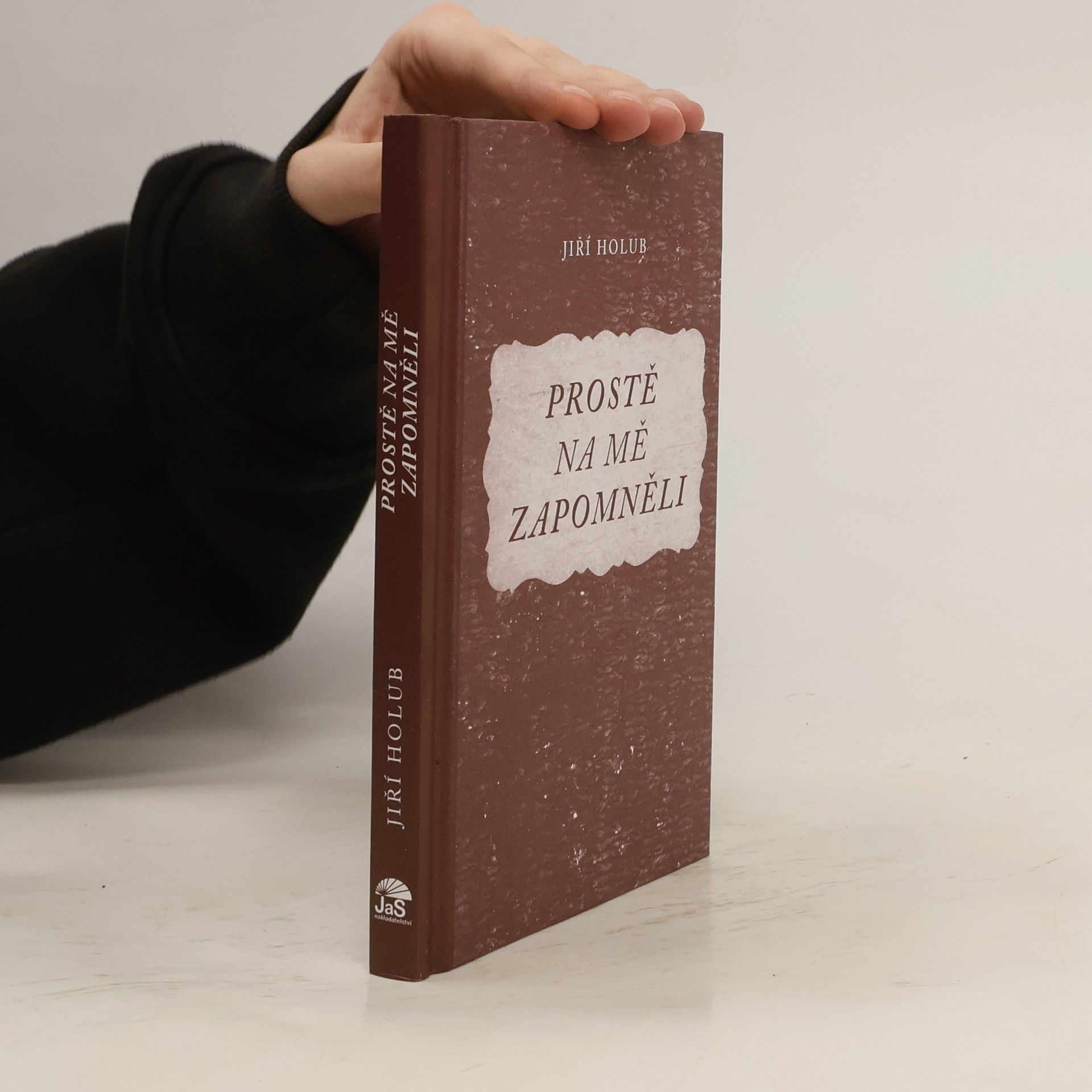 Jiří Holub Prostě na mě zapomněli